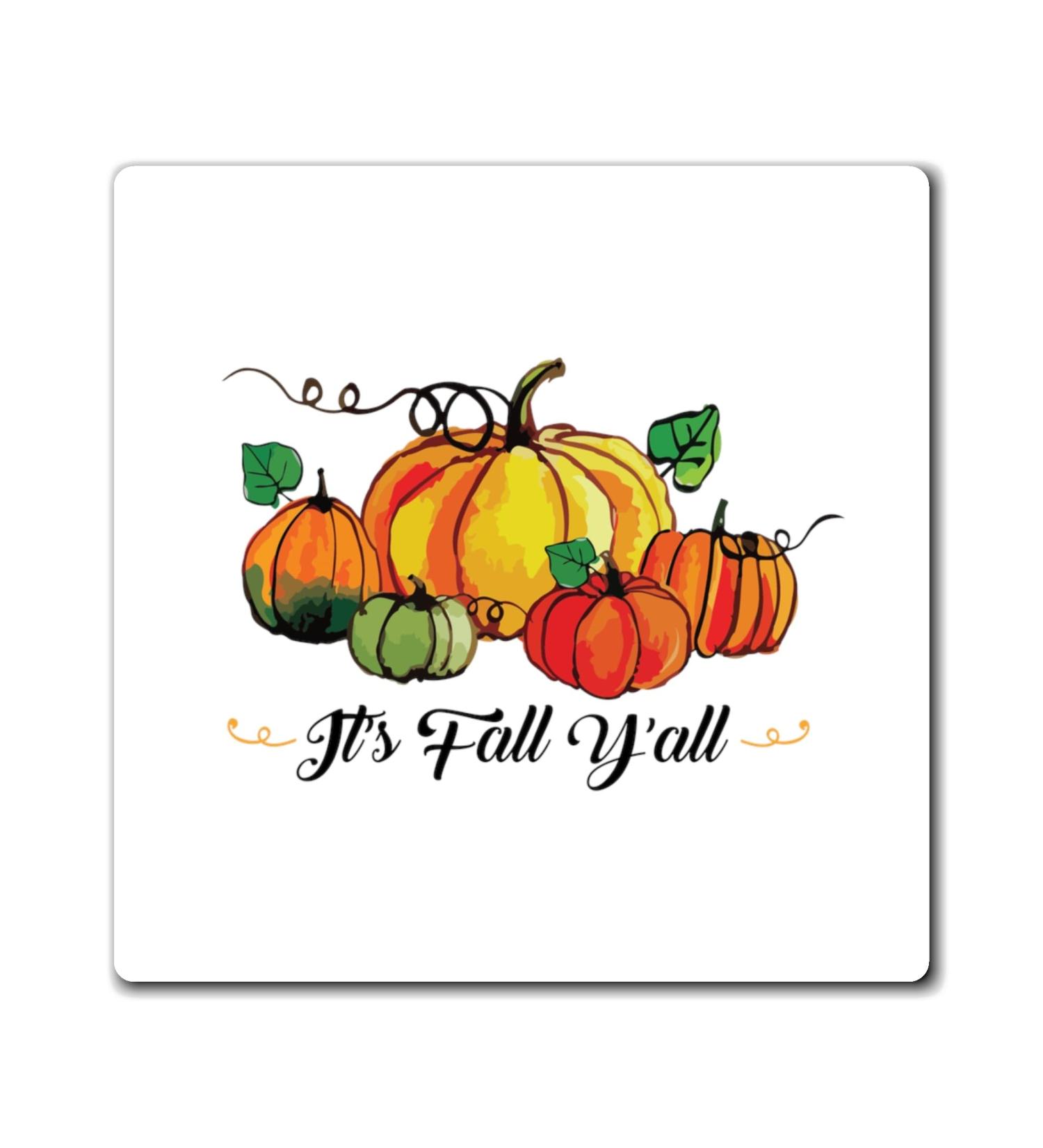 Fall Y'all Pumpkins Pumpkin T-Shirt | Fall T Shirt | Thanksgiving T-Shirt | Blessed Tshirt | Thankful Tshirt Magnets 3" 3" - Buy Online on GoSupps.com