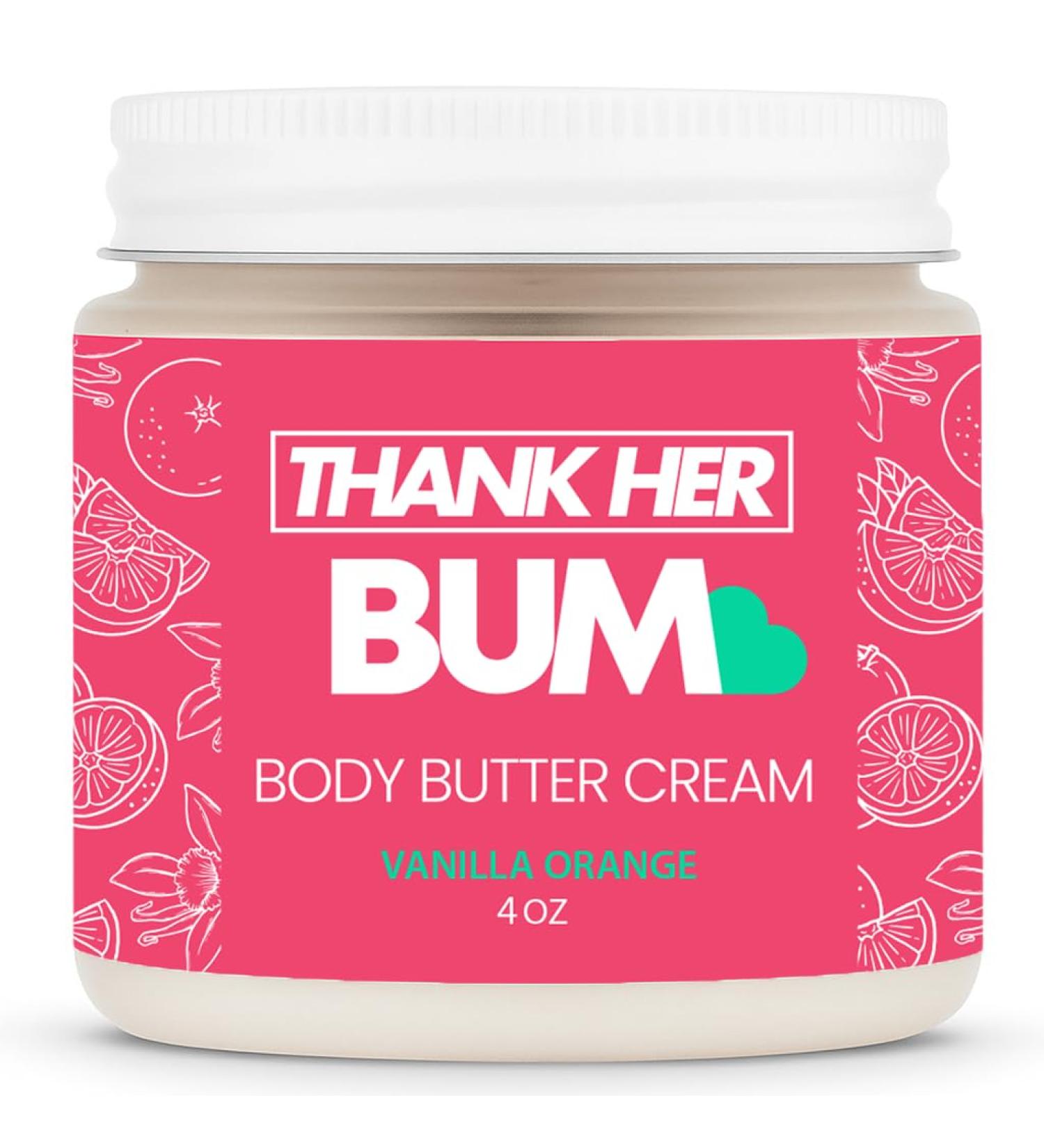 THANK HER Brazilian Bum Tightening Cream All Natural Firming Body Butter for Legs Thighs Butt Neck and Arms | Made in USA 4 oz Vanilla Orange - Buy Online on GoSupps.com