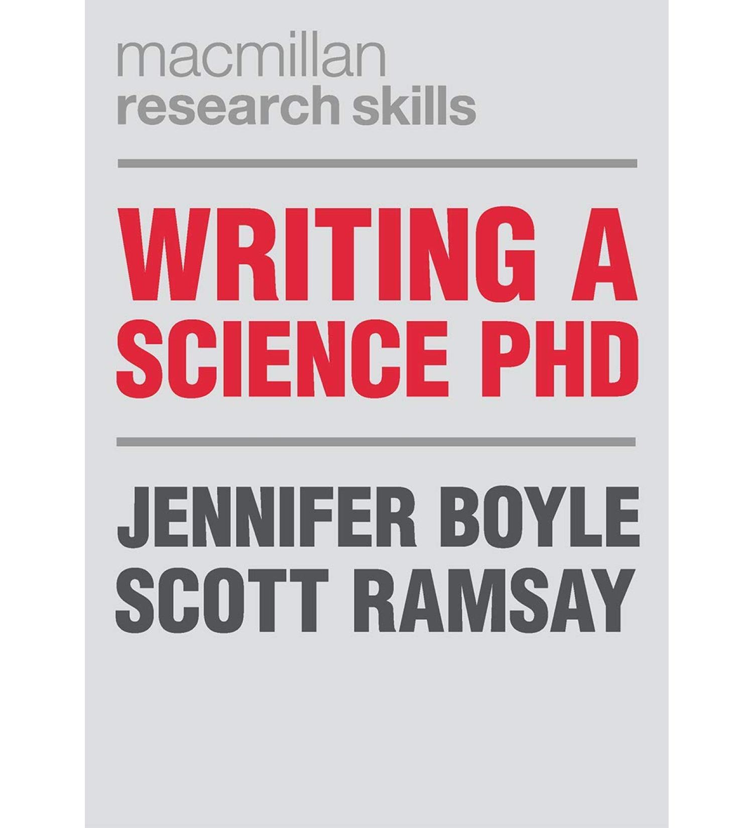 Writing a Science PhD (Macmillan Research Skills)