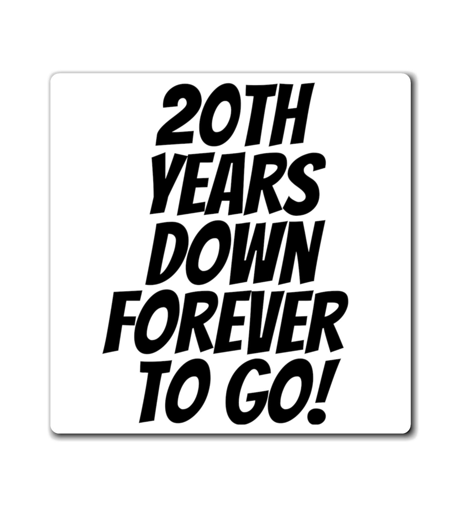 Motivational Saying 20th Anniversary Appreciation 20th Years Husband Marriage Wife Women Men Wedding Magnets 4" 4" - Buy Online on GoSupps.com