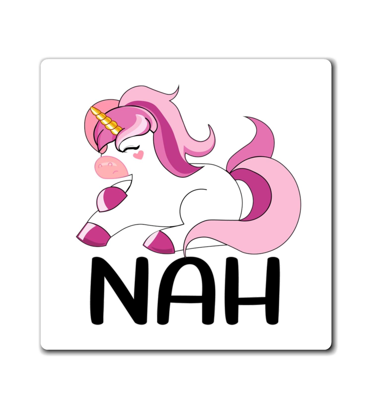Cool Funny Nah Unicorn Graphic Men Women T Shirt Novelty Fantasy Magical Unicorns Tee Shirt Gift Magnets 4" 4" - Buy Online on GoSupps.com