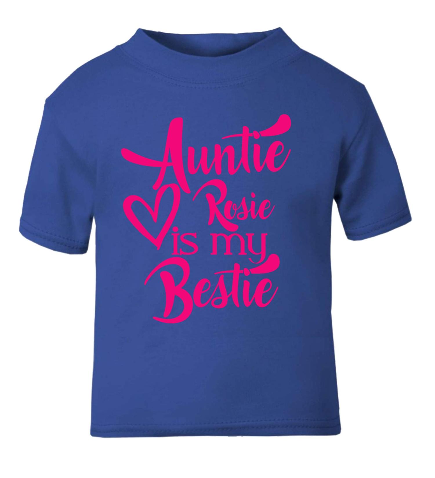 Pink Auntie Custom Name is My Bestie Baby T Shirt Top Aunty Child - 12 - 18 Months Royal Blue