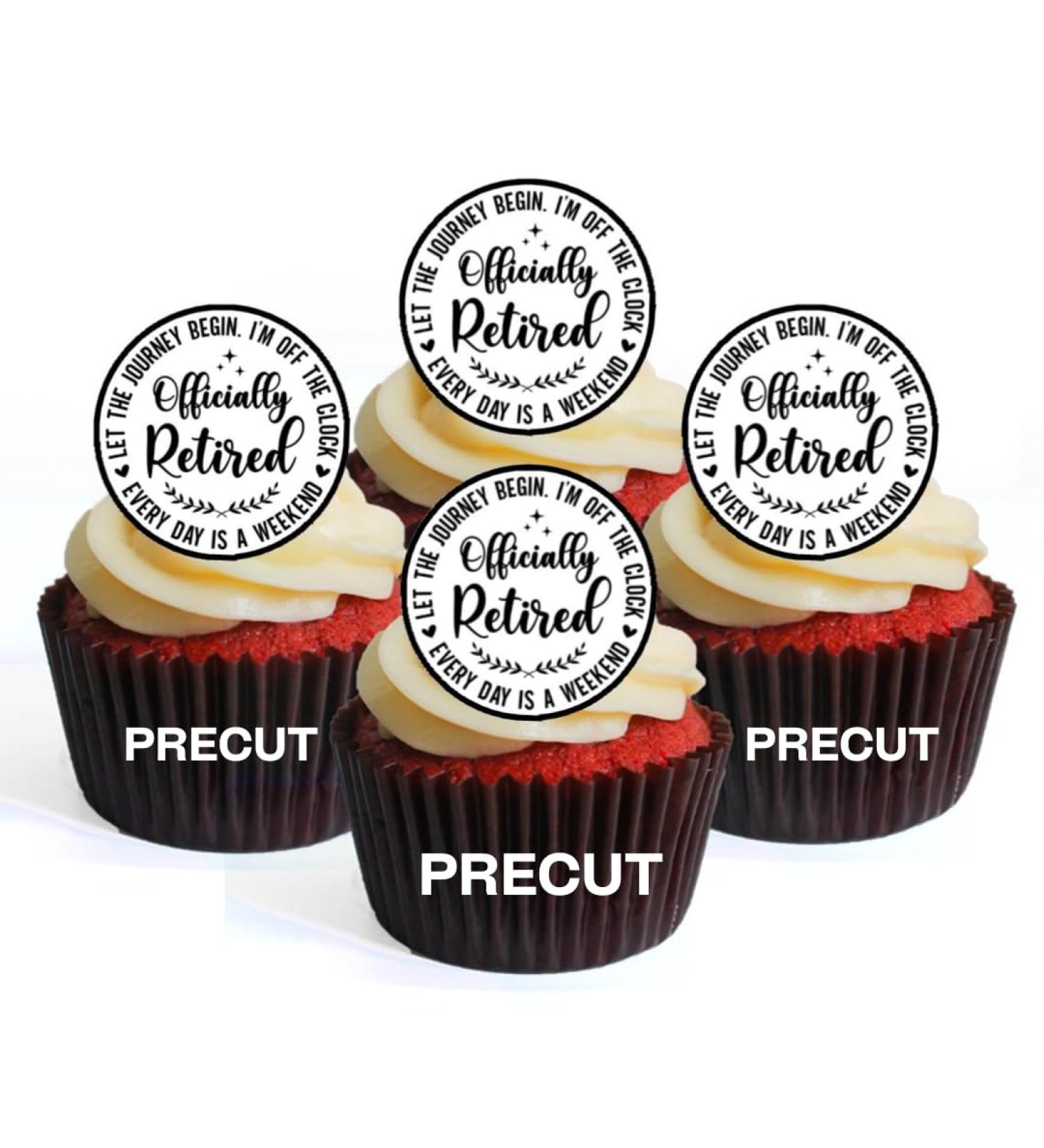 PRECUT Retirement Edible Cupcake Toppers - Officially Retired Theme Premium Thickness SWEETENED VANILLA - wafer card disc cake decorations (Pack of 24) - Buy Online on GoSupps.com