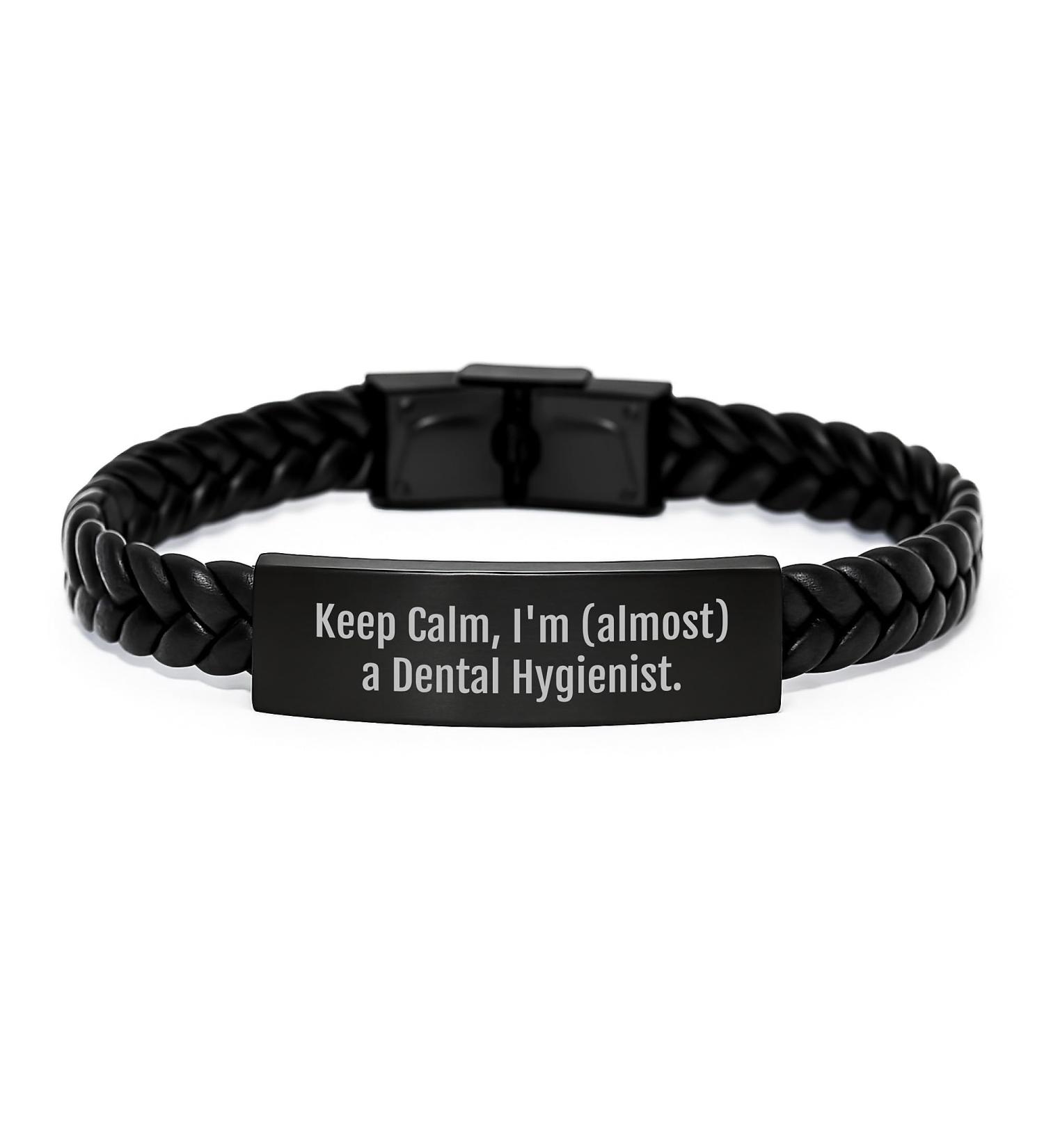 Funny Dental Hygienist Gifts from Friends for Men Women Coworkers Family - Interlaced Leather Bracelet Christmas Unique Keep Calm I'm (almost) A Dental Hygienist.