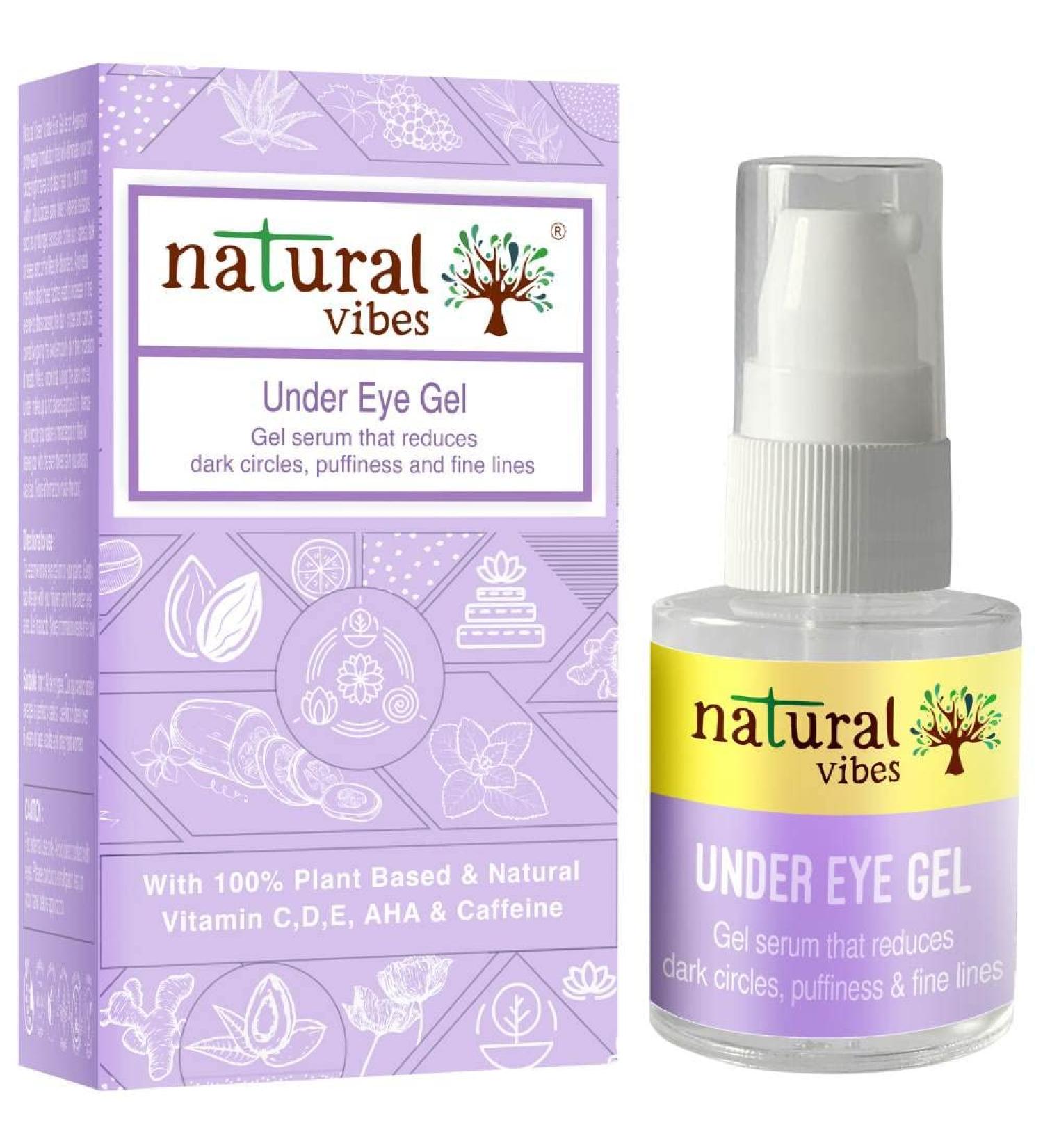 Natural Vibes Under Eye Gel Serum | Reduces Dark Circles & Puffiness | Brightens Fine Lines | Ayurvedic & Vegan | Vitamin C D E AHA & Caffeine | 20 ml for All Skin Types - Buy Online on GoSupps.com