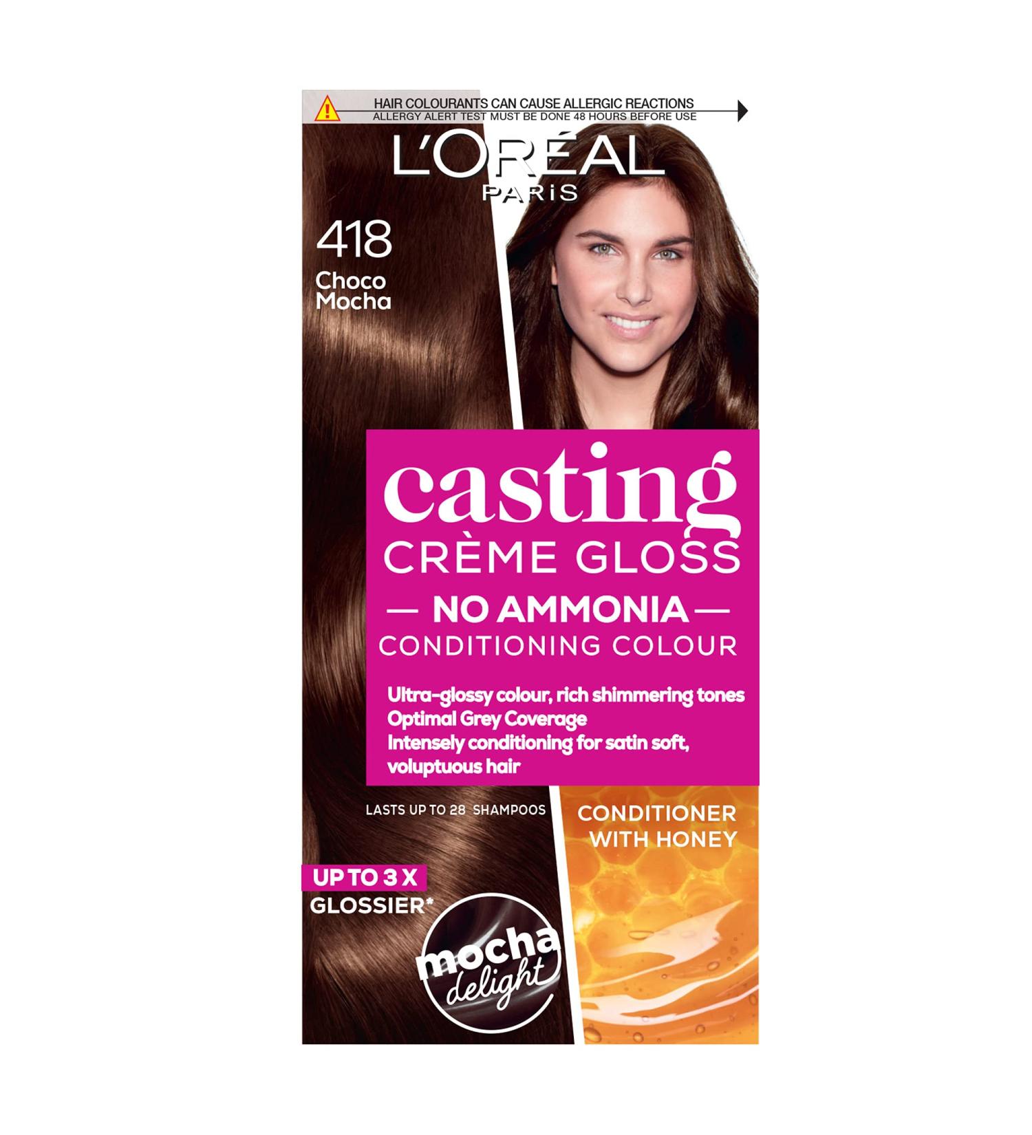 L'Oreal Paris Casting Creme Gloss 418 Choco Mocha: Ammonia-free lasts 32 washes Up to 3 times shinier 4 times silkier visibly healthier.