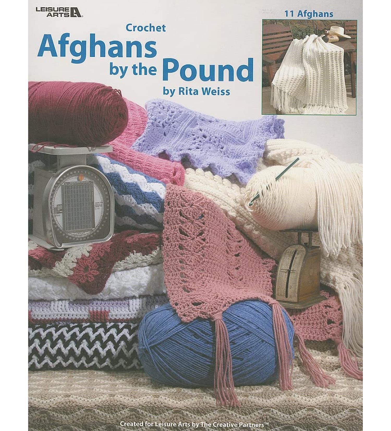 Crochet Afghans by the Pound (Leisure Arts #3693)