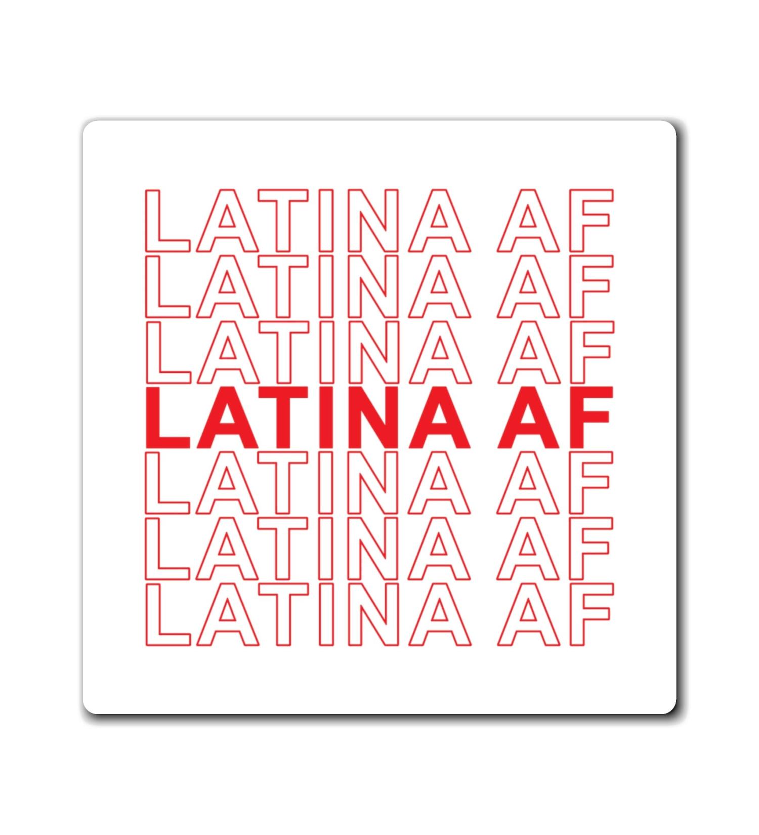 Latina AF Spanish Shirt | Latina Power Spanish T Shirt | Feminist Tshirt | Girl Power Tshirt | Feminism Gift for Her Magnets 4" 4" - Buy Online on GoSupps.com