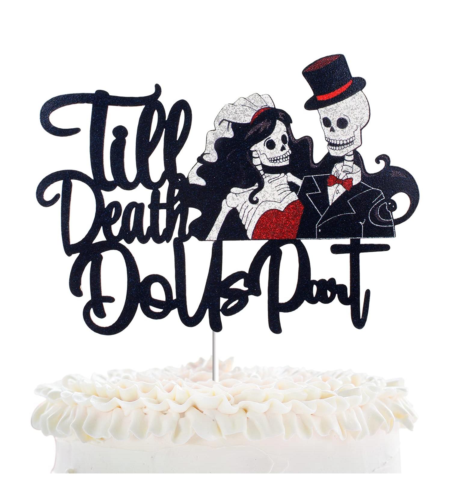 Till Death Do Us Part Wedding Cake Topper - Dia De Los Muertos Sugar Skull Cake Supplies - Halloween Skeleton Day Of The Death - Gothic Mr Mrs Wedding Party Decoration - Buy Online on GoSupps.com