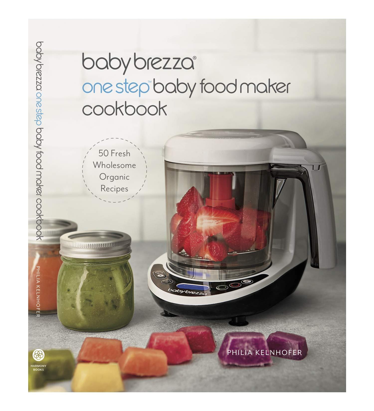 Baby Brezza Organic Baby Food Cookbook - Easy Food Maker Puree and Whole Food Recipes for Your Baby or Toddler - Buy Online on GoSupps.com