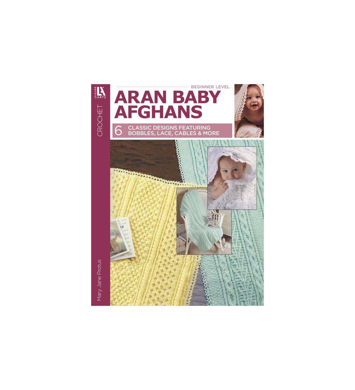 LEISURE ARTS Aran Baby Afghans to Crochet Bk