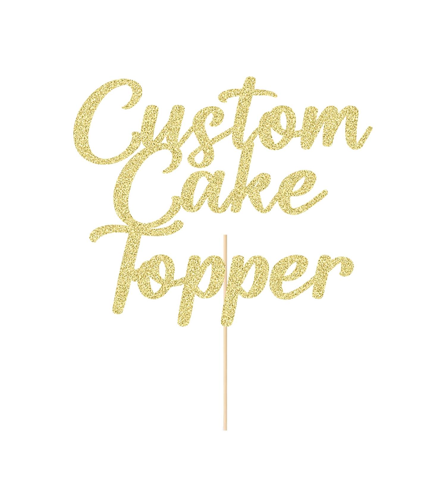 Personalised Cake Topper Custom Happy Birthday Cake Topper Wedding Cake Topper Gifts for Women Men 11 Colors Cake Decorations Glitter Cake Toppers Gifts for Graduation Christmas (Champagne Gold) - Buy Online on GoSupps.com