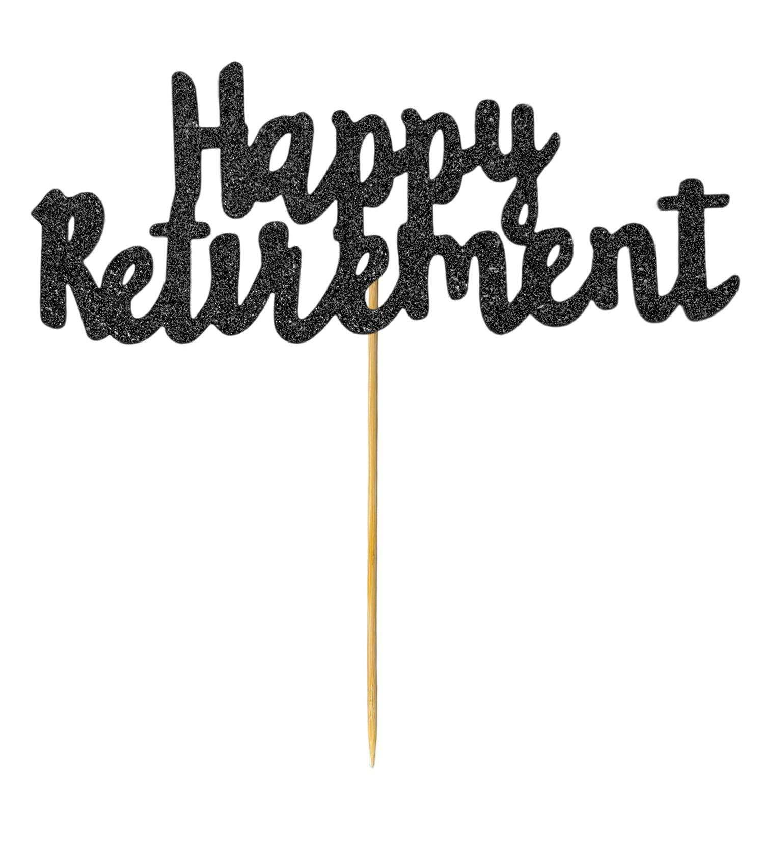 Glitter Happy Retirement Cake Topper Retirement Cake Decoration Retired Cupcake Toppers for Retirement Party Cake Decoration Supplies Men Women Y7TXCP (black) - Buy Online on GoSupps.com