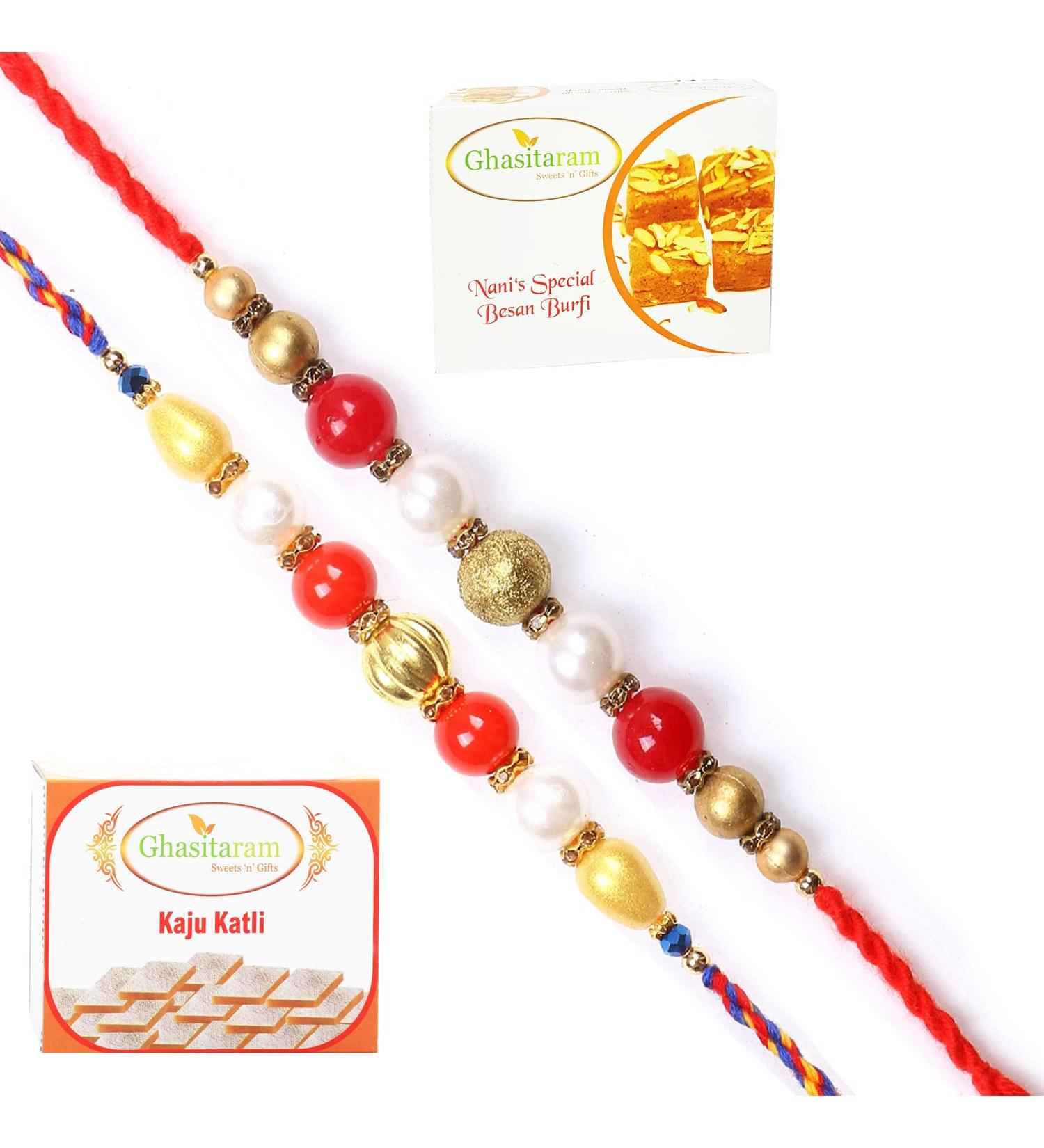 Ghasitaram Gifts Rakhi for Brother Rakhis Online - Set of 2 7615 7622 Pearl Rakhis with 200 GMS of Besan Barfi and 200 GMS of Kaju Katli - Buy Online on GoSupps.com