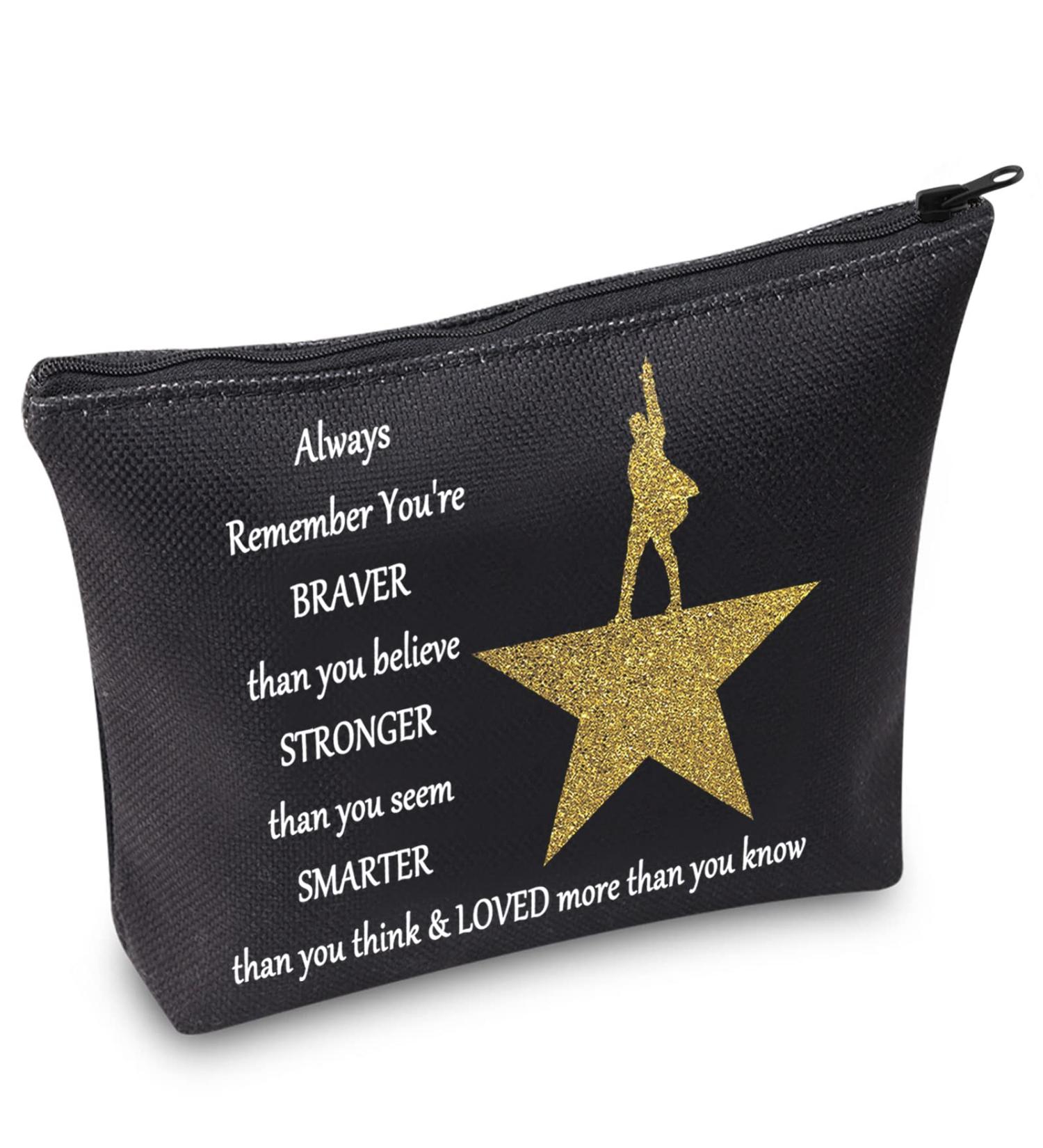 Shop WZMPA Music-Themed Cosmetic Bag - Perfect Gift for Music Fans | Zippered Make-Up Bag - 'You Are Braver Stronger Smarter Than You Think' - Always Hamilton - Buy Online on GoSupps.com