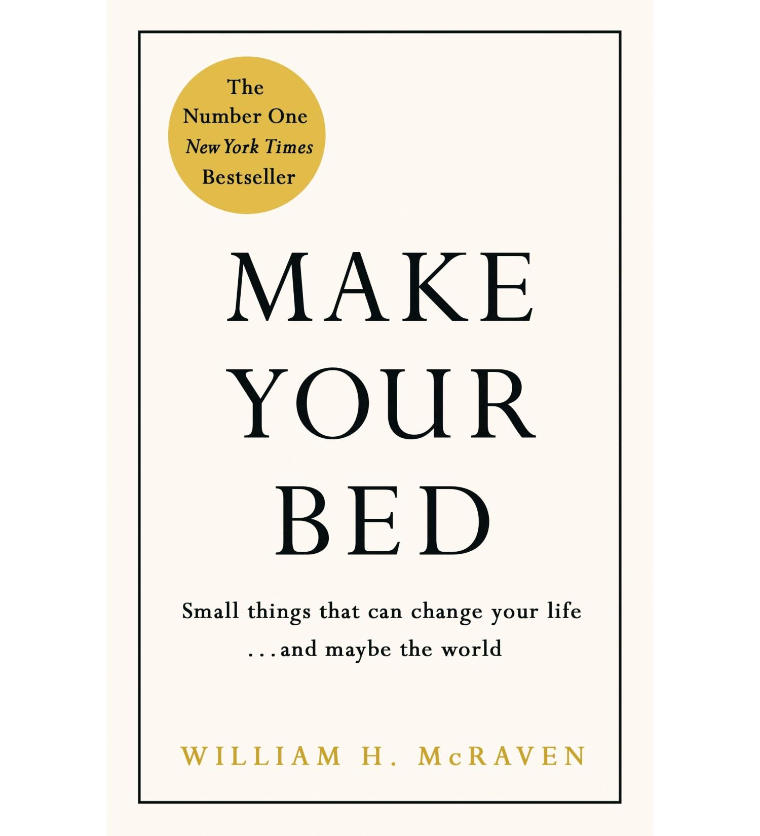 Make Your Bed: Feel grounded and think positive in 10 simple steps