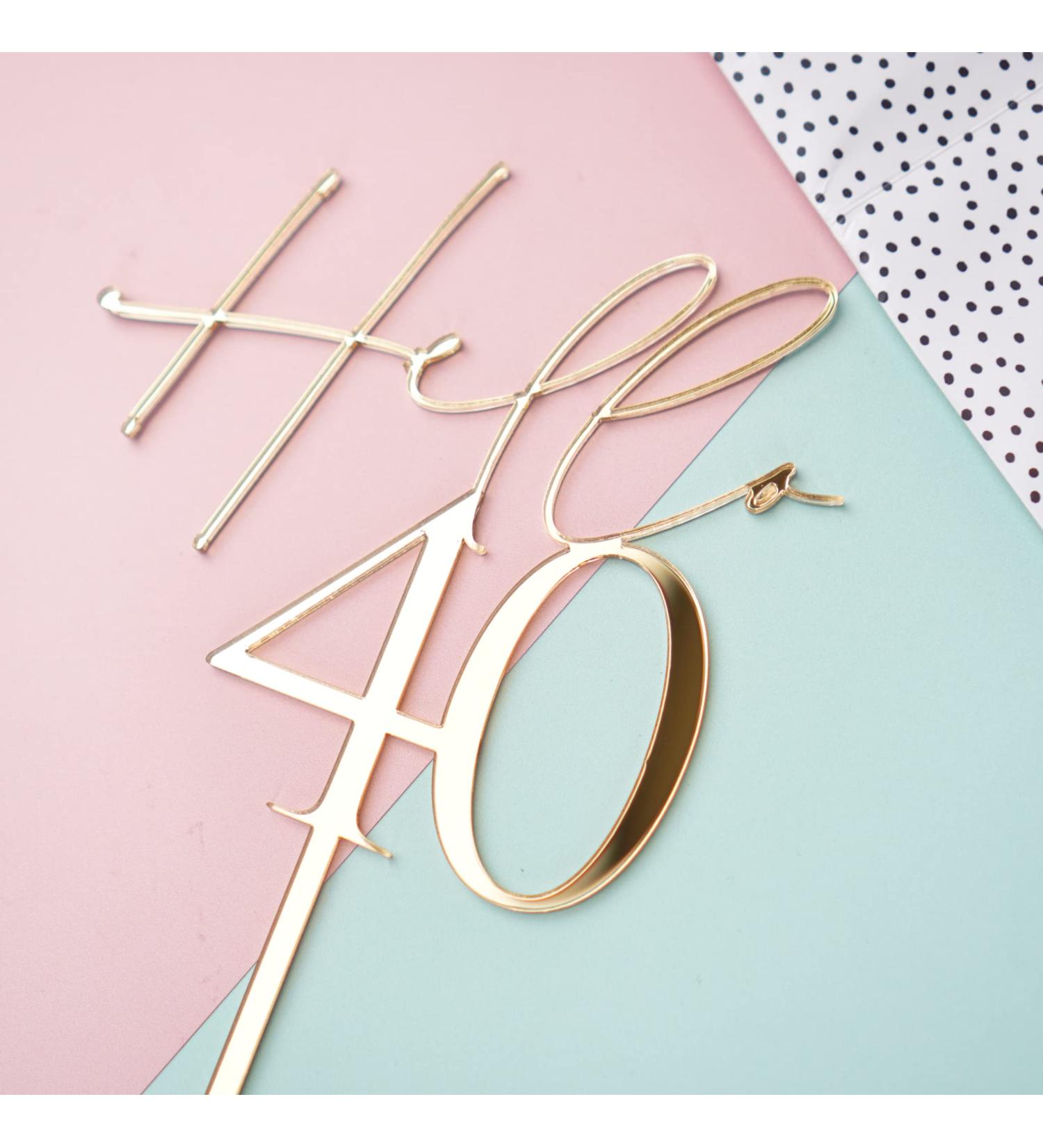 Forty Cake topper Birthday Personalised 40 Cake Topper 40th Cake Gold Happy 40th Acrylic Cake Topper Custom Age Hello Forty (Mirror gold) - Buy Online on GoSupps.com