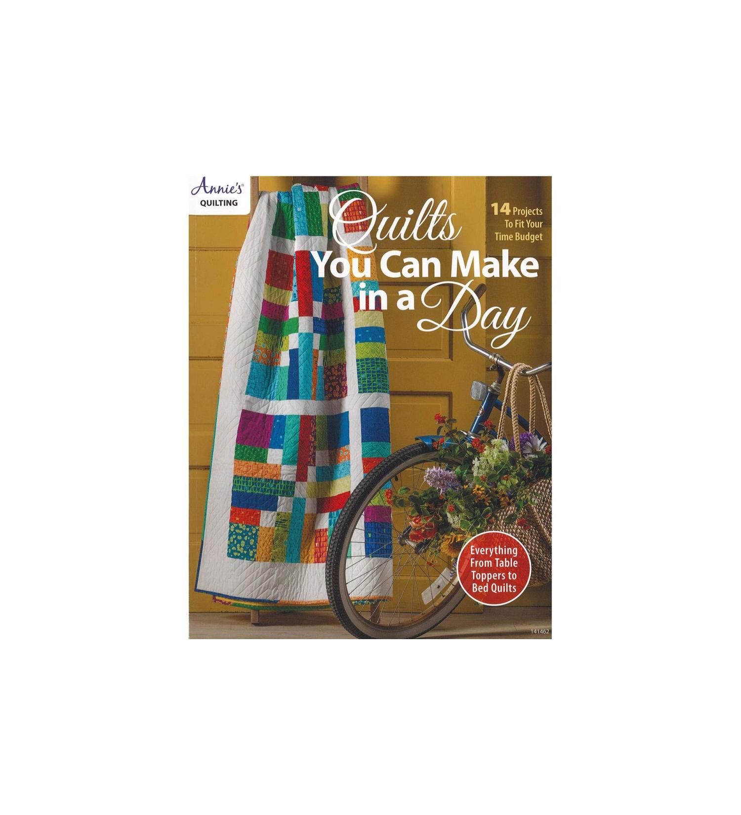 Annie's Quilts You Can Make In A Day Book