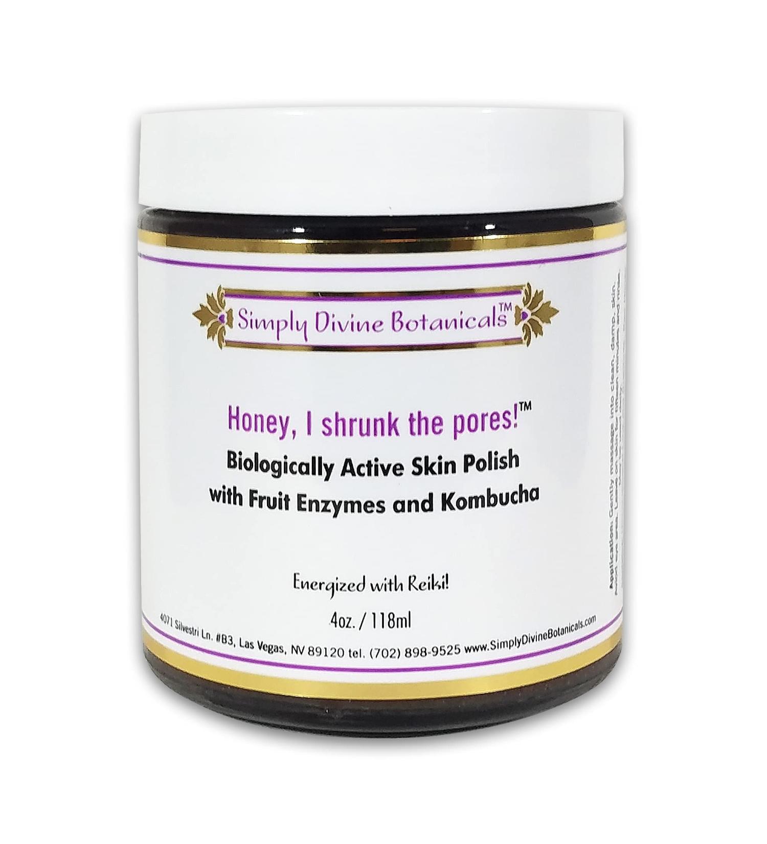 Honey I Shrunk the Pores! Skin Polish 4 oz by Simply Divine Botanicals