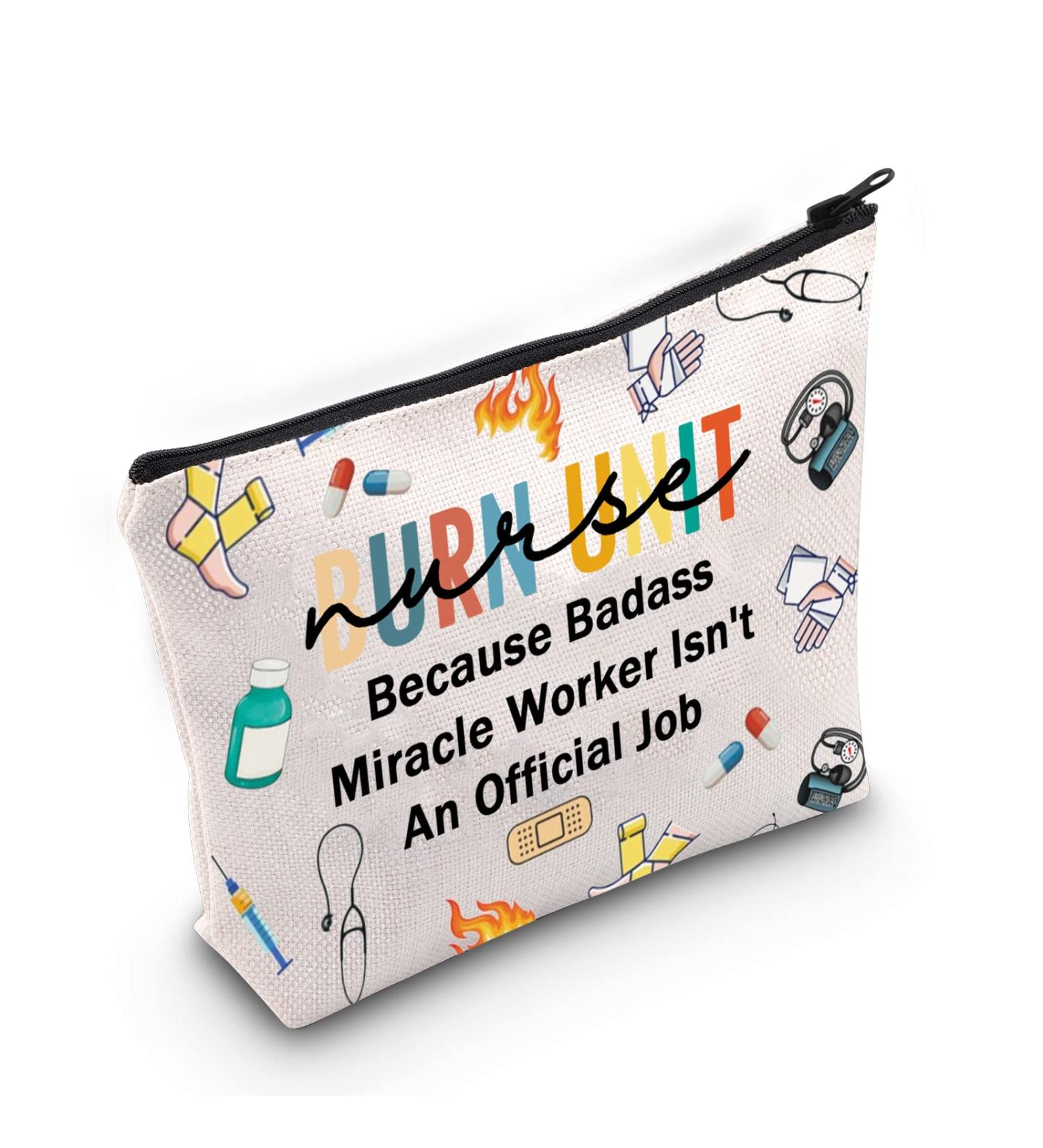 Burn Unit Nurse Gift: Cosmetic Makeup Bag for Women - ICU Burn Care Nurse Appreciation Gift - Buy Online on GoSupps.com