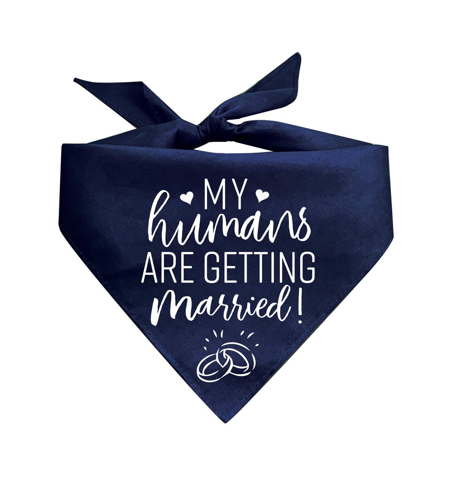 My Humans are Getting Married Printed Dog Bandana (Assorted Colors) Navy One Size