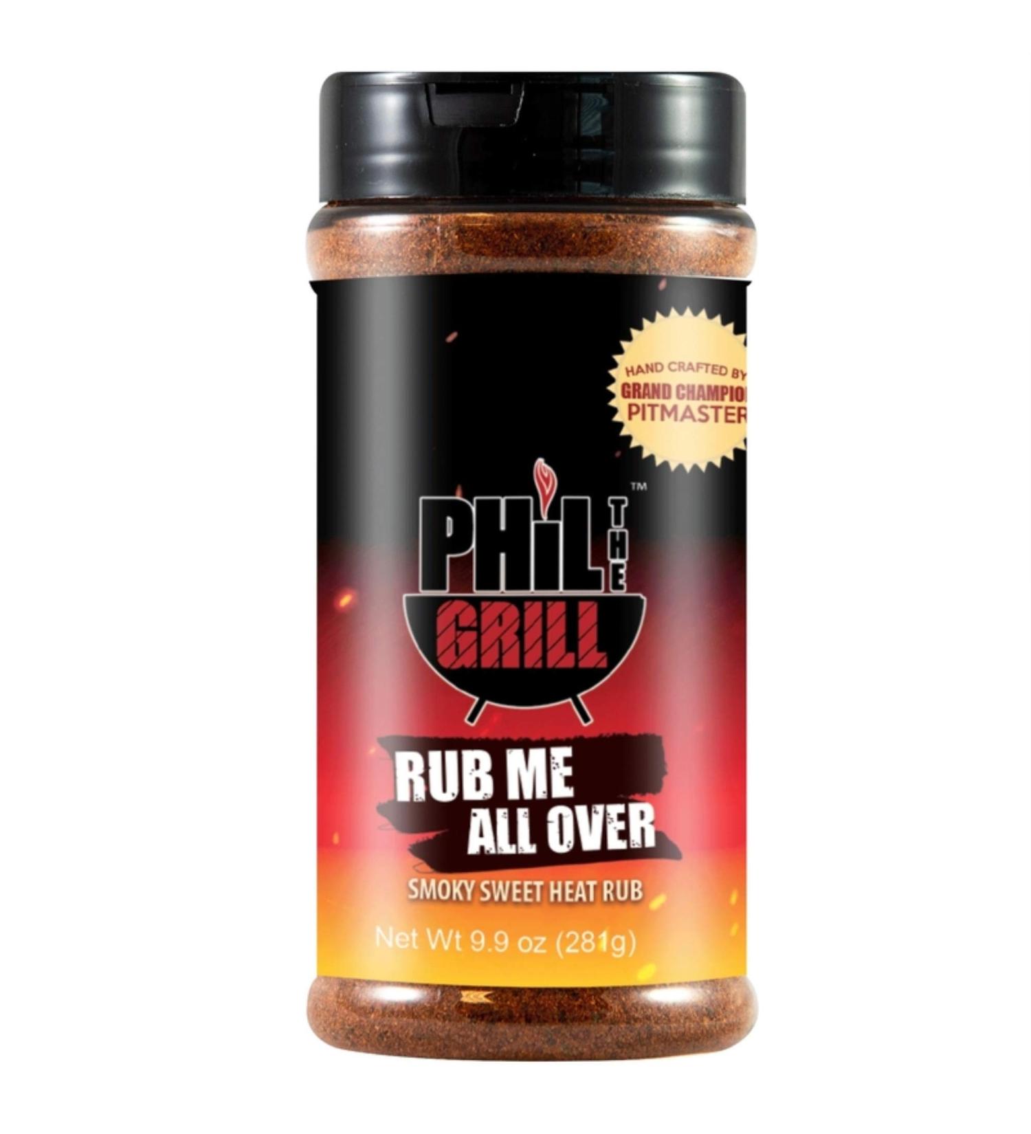 Phil The Grill - Rub Me All Over AP Rub