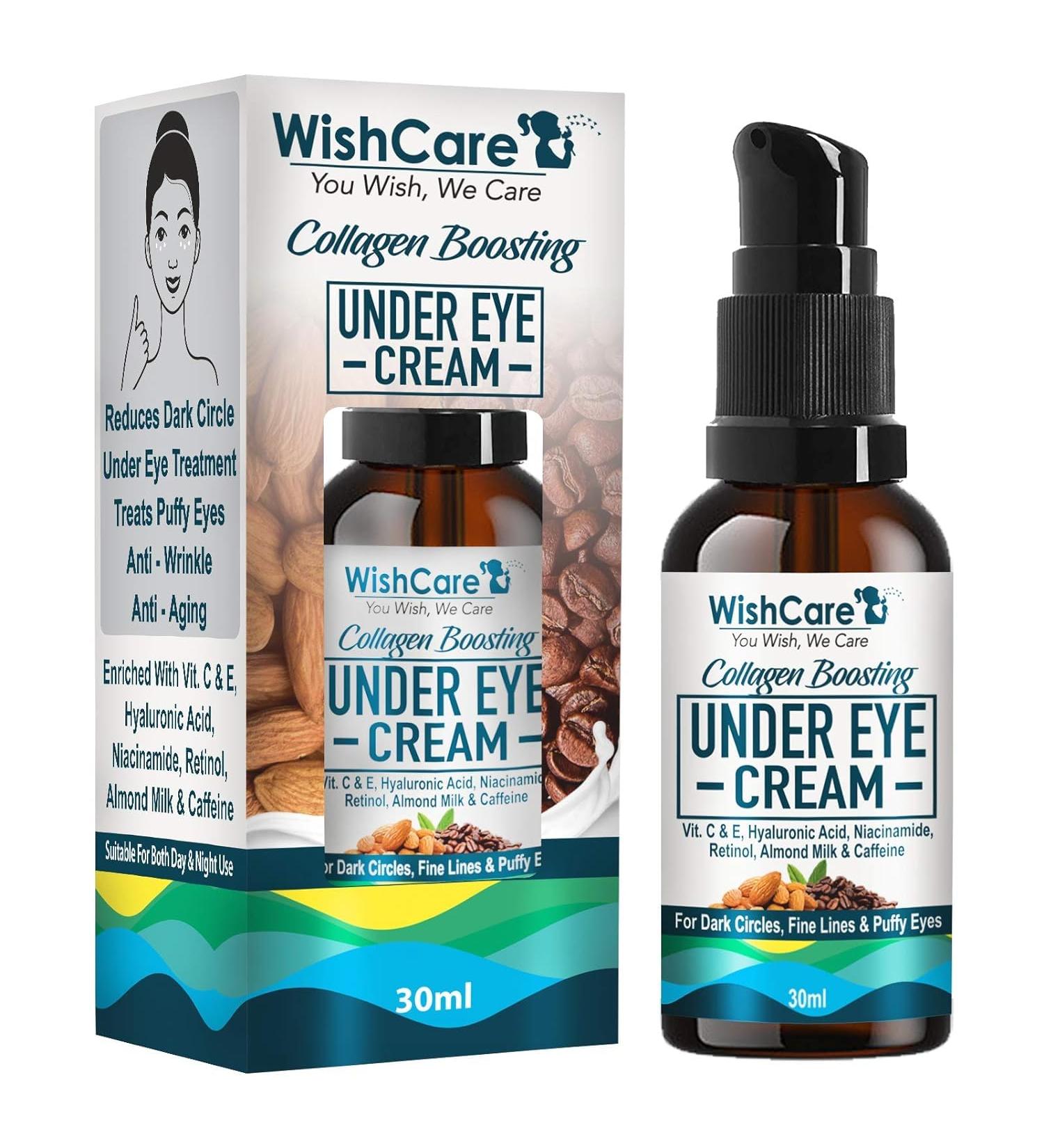 Buy Wish.Care Collagen Boosting Under Eye Cream - Dark Circles & Wrinkles Solution with Caffeine Almond Milk Vitamin C & E Hyaluronic Acid Retinol - 30ml - Buy Online on GoSupps.com