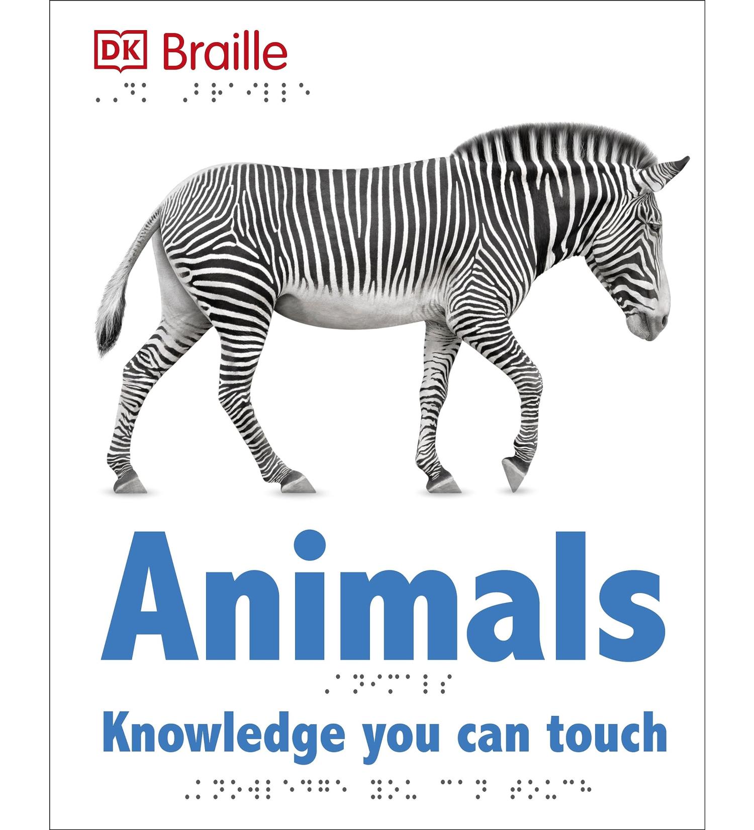 DK Braille: Animals - Interactive Touch & Learn Books for All Ages - Buy Online on GoSupps.com