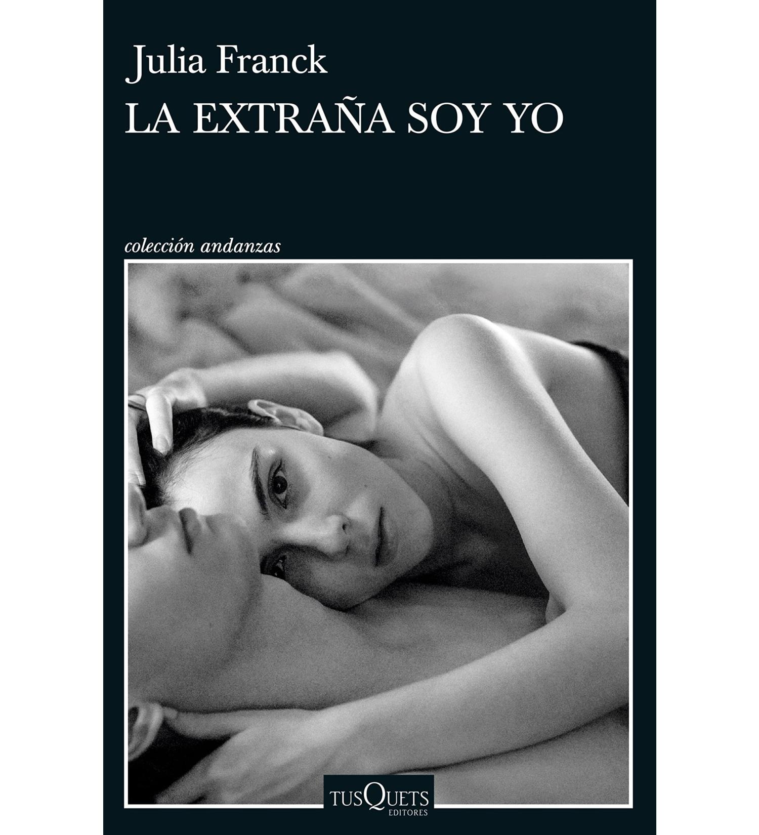 La extra a soy yo (Andanzas) (Spanish Edition)