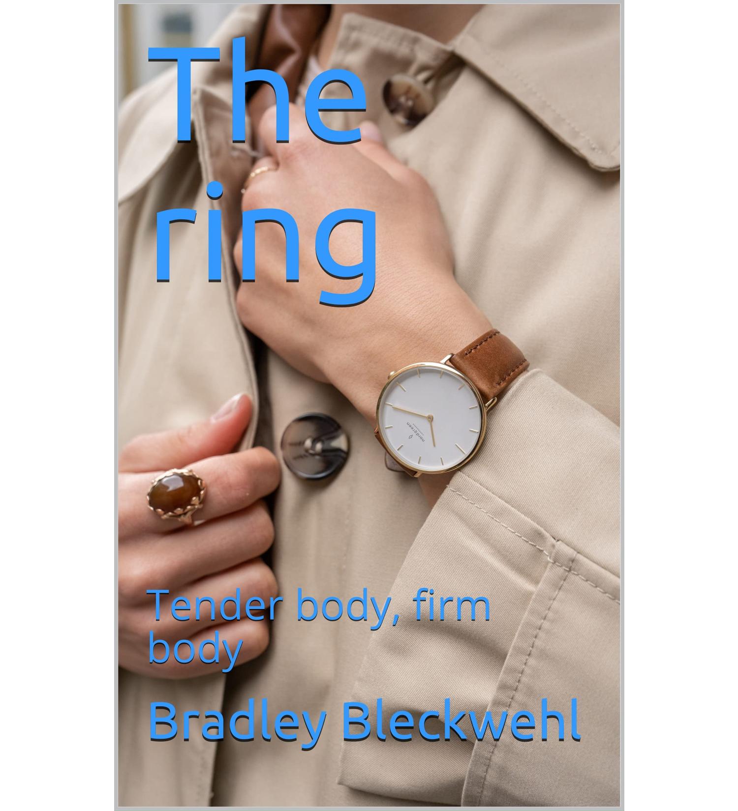 The ring: Tender body firm body (Supernatural Sex) (English Edition)