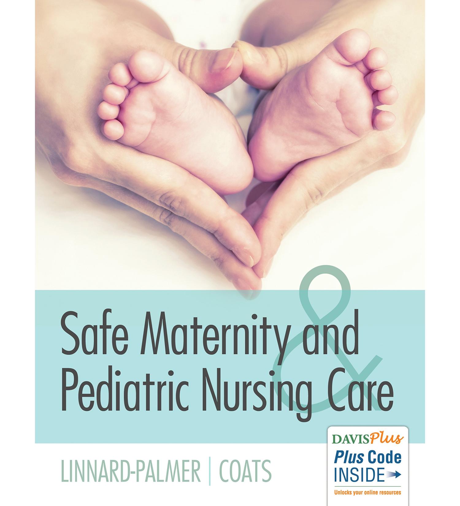 Safe Maternity & Pediatric Nursing Care