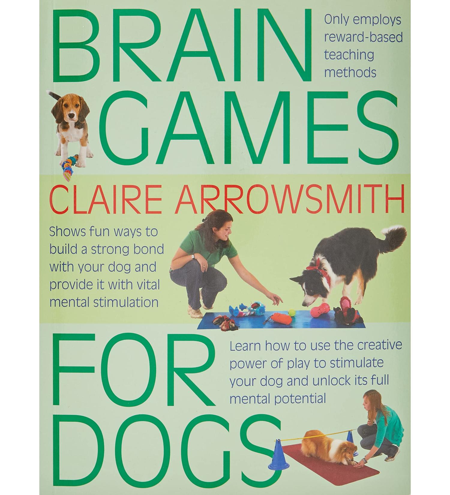 Interpet Brain Games For Dogs: Fun Ways to Build a Strong Bond with Your Dog and Provide it with Vital Mental Stimulation - Buy Online on GoSupps.com