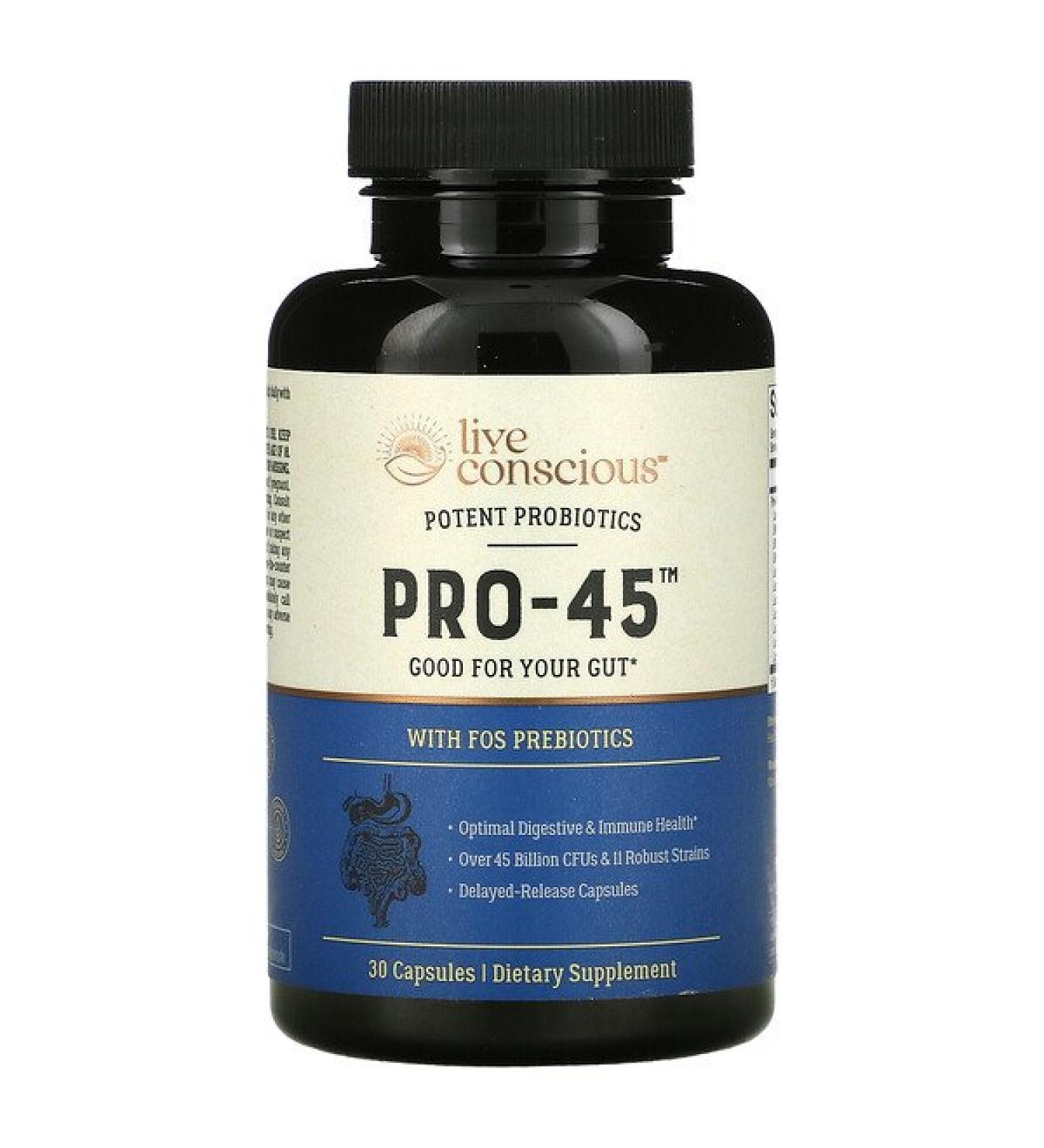 Live Conscious Pro-45 With FOS Prebiotics 30 Capsules