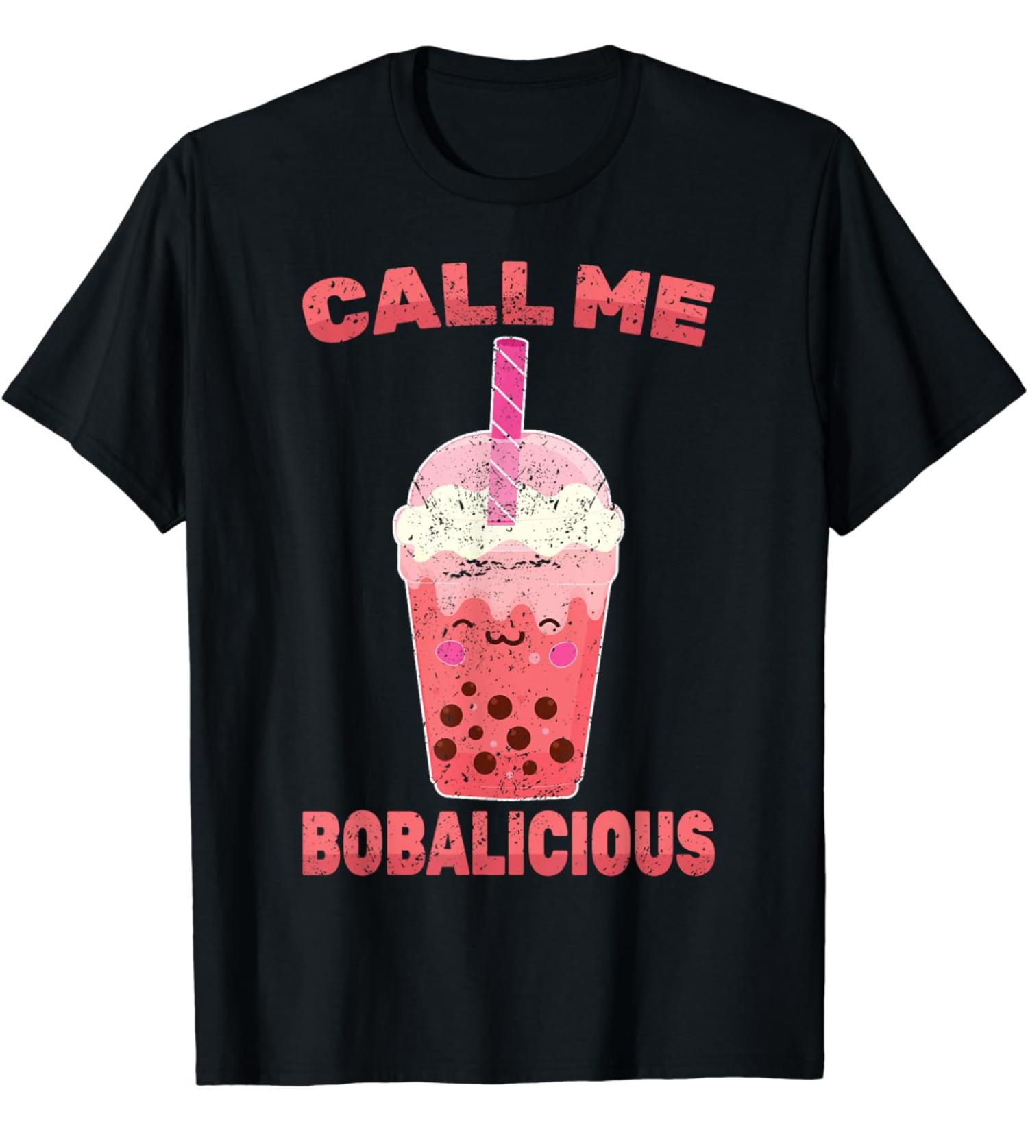 Milk Tea - Call Me Bobalicious - Bubble Tea - Barista T-Shirt
