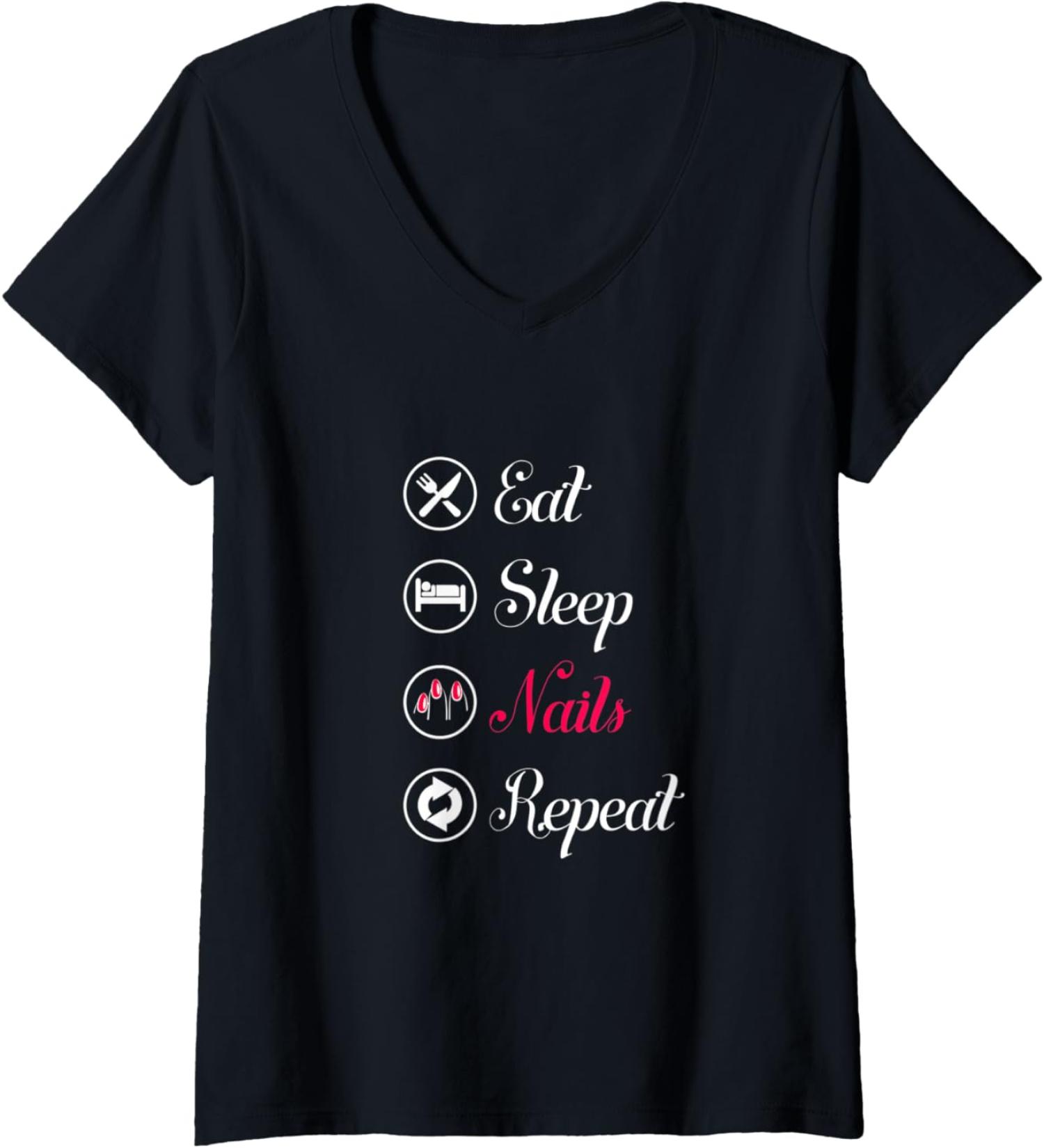 Womens Eat. Sleep. Nails. Repeat. V-Neck T-Shirt