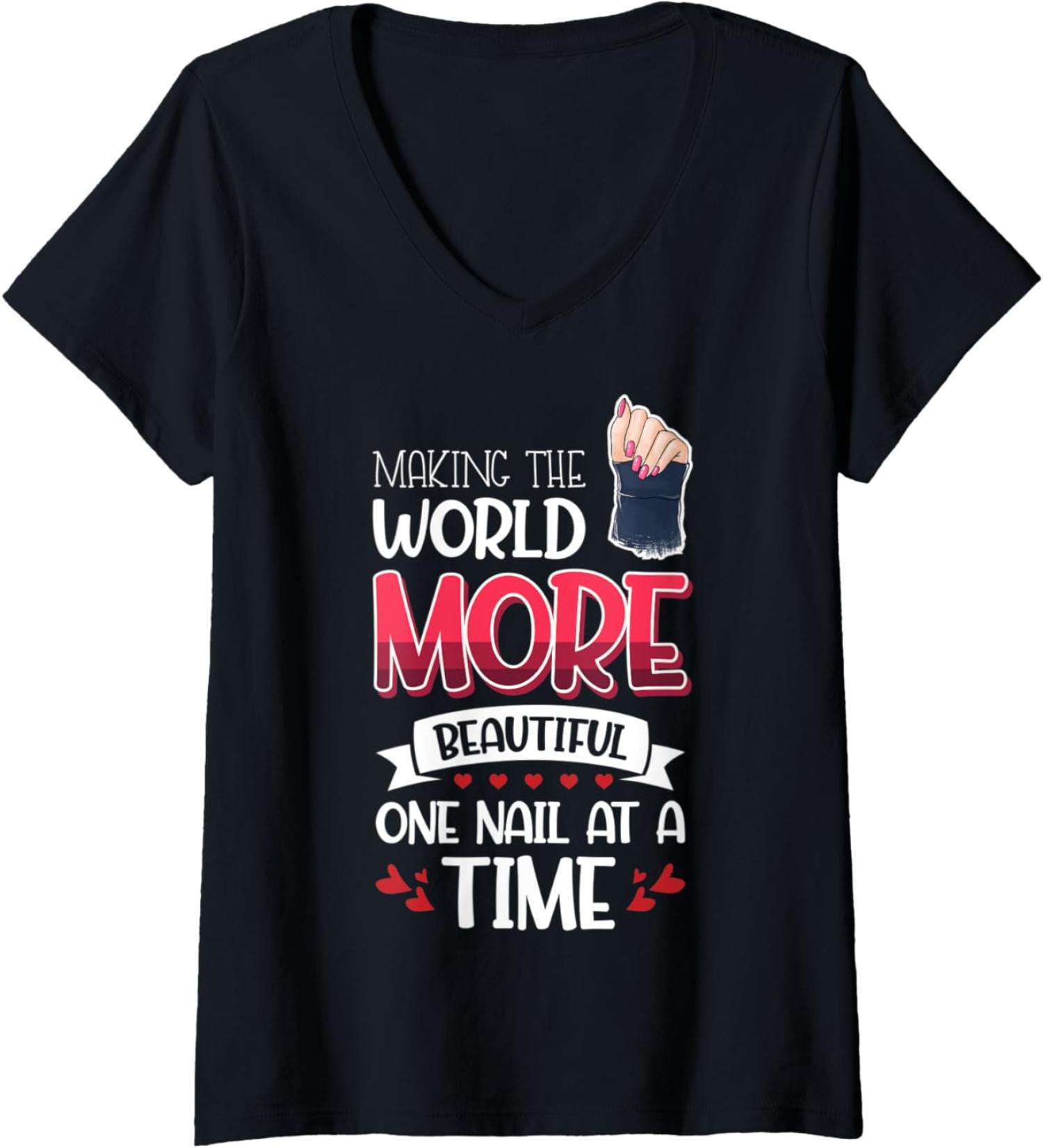 Womens Nail Done Nail Technician Nail Polish Beautiful V-Neck T-Shirt