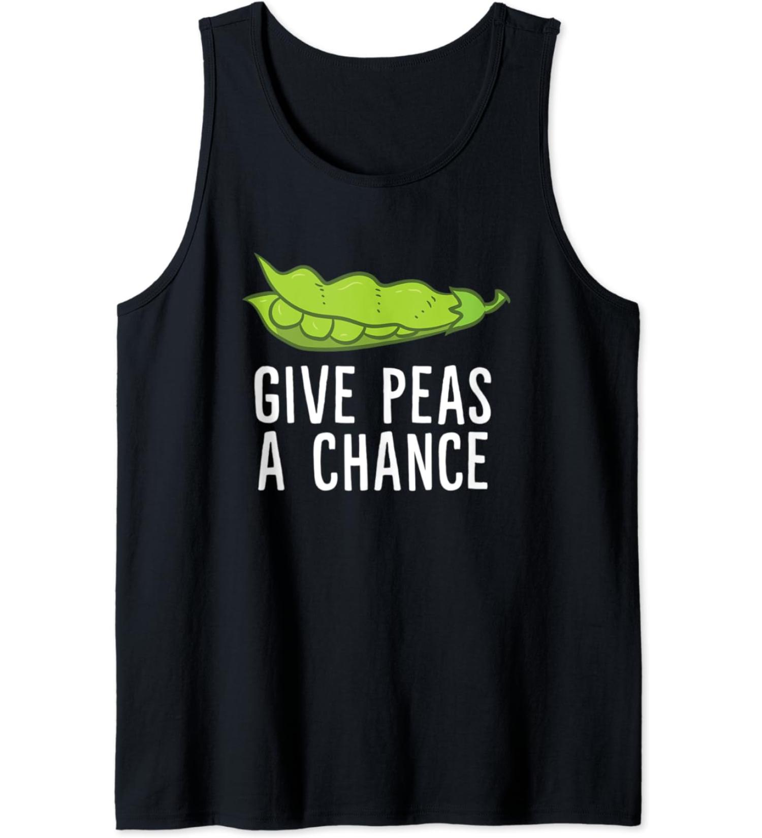 Give Peas A Chance Vegan Vegetarian Peas Vegetable Peas Tank Top