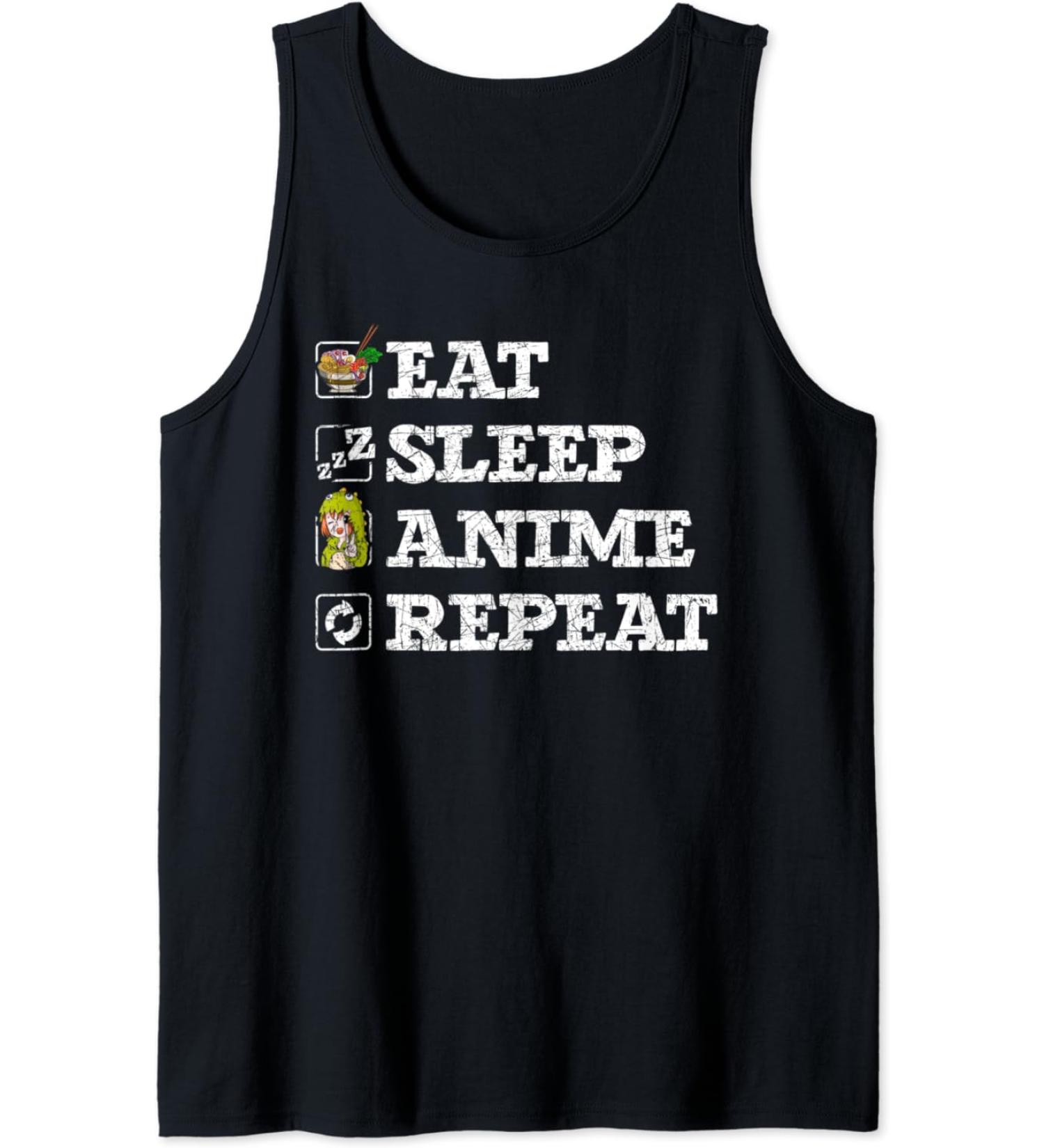 Eat Sleep Anime Repeat Ramen Noodles Japanese Ramen Anime Tank Top