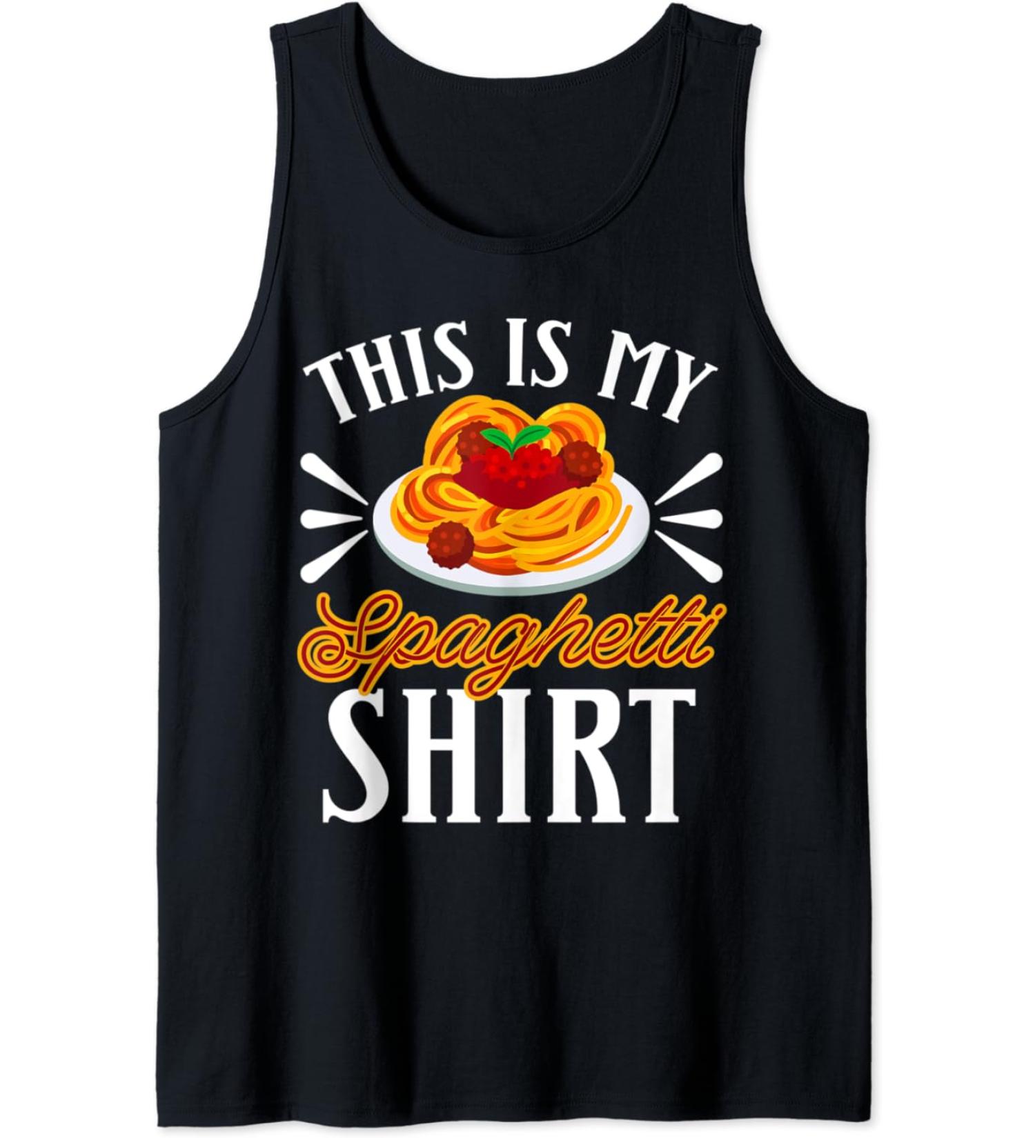 This Is My Spaghetti Pasta Eat Food Meatballs Tomato Sauce Tank Top