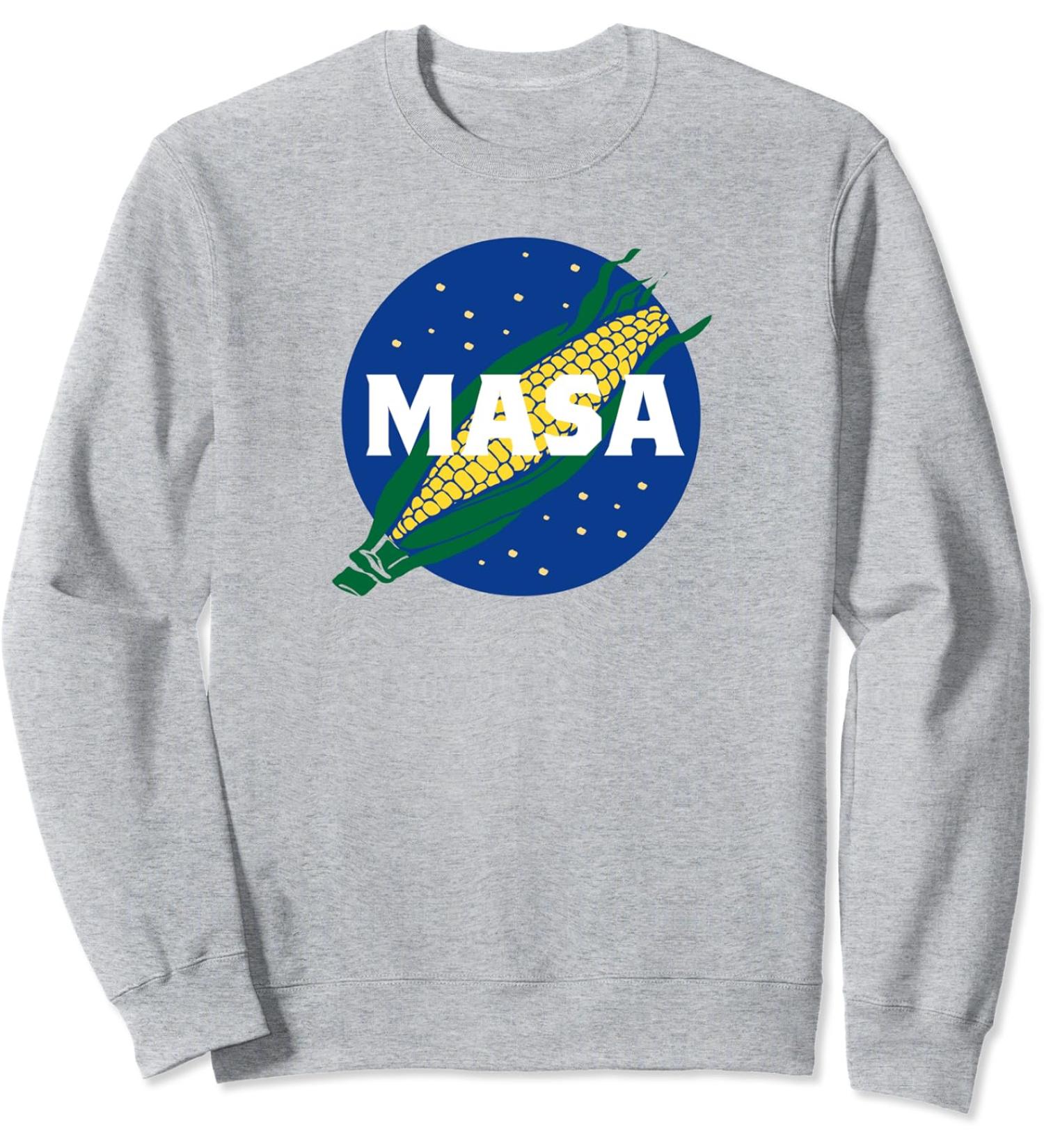 Masa Mexican Corn Flour Tortilla Tamales Sweatshirt