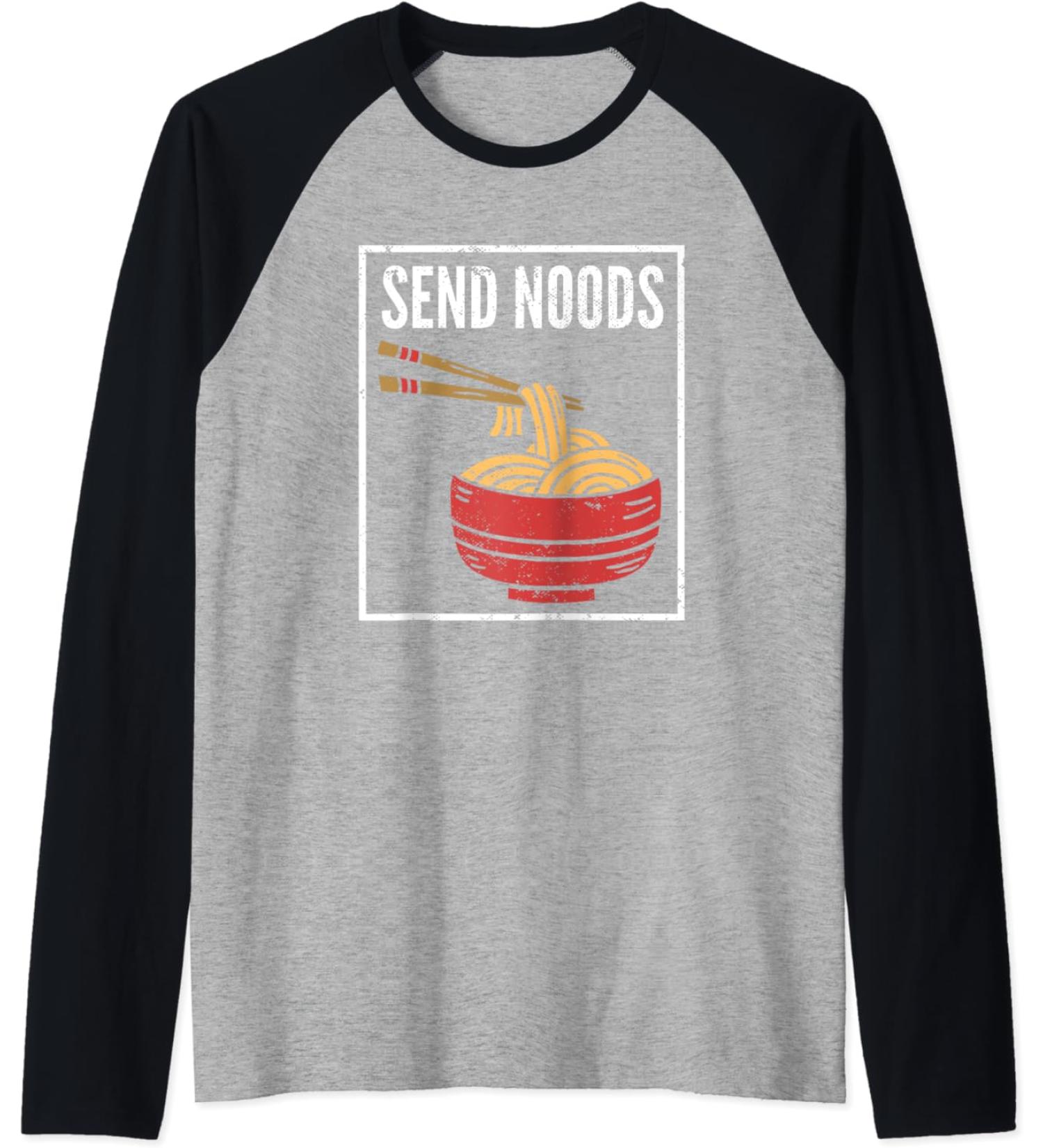 Send Noods I Funny Noodle Pasta I Japanese Ramen Raglan Baseball Tee