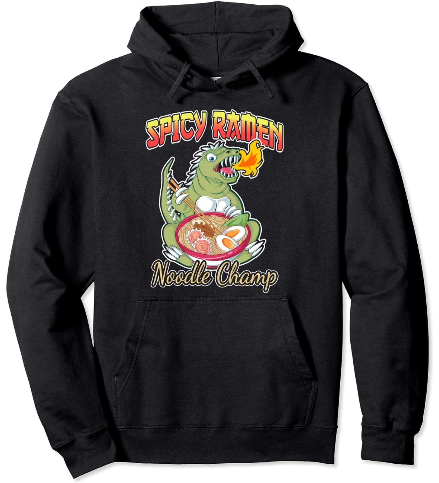 Spicy Ramen Pho Bowl Noodle Champ | Noodles Lizard Monster Pullover Hoodie