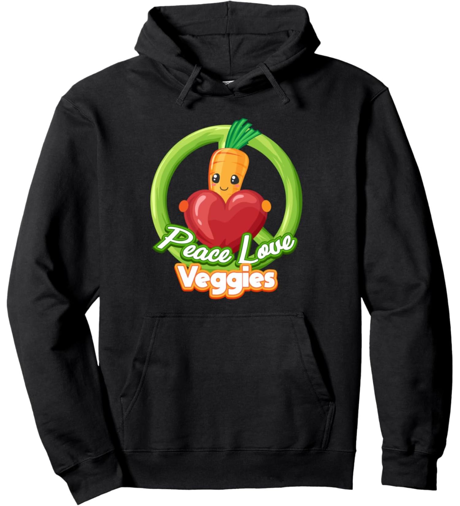 Peace Love Veggies V g tarien base de plantes Sweat Capuche