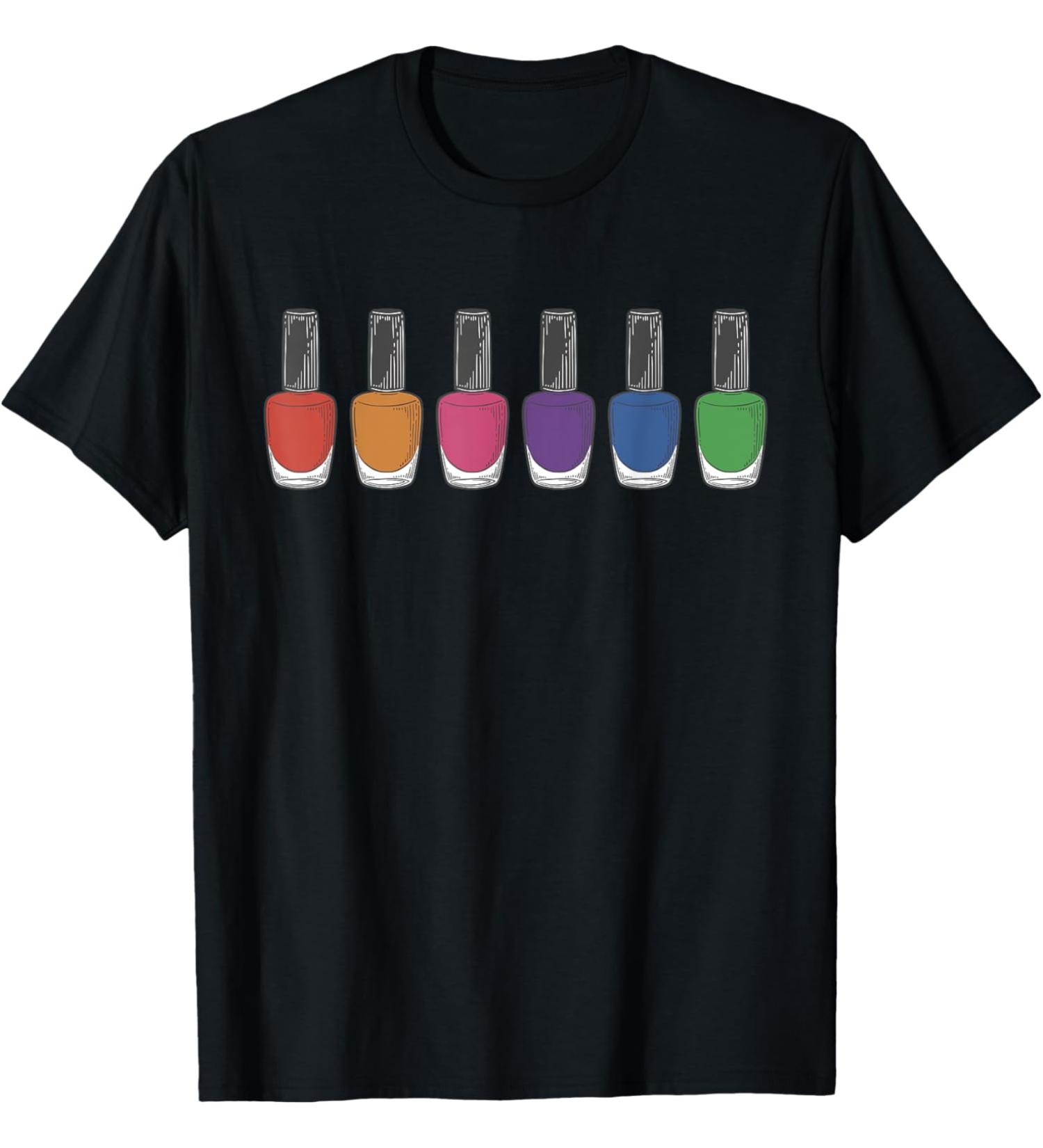 Nail Tech Various Shades of Nail Polish T-Shirt