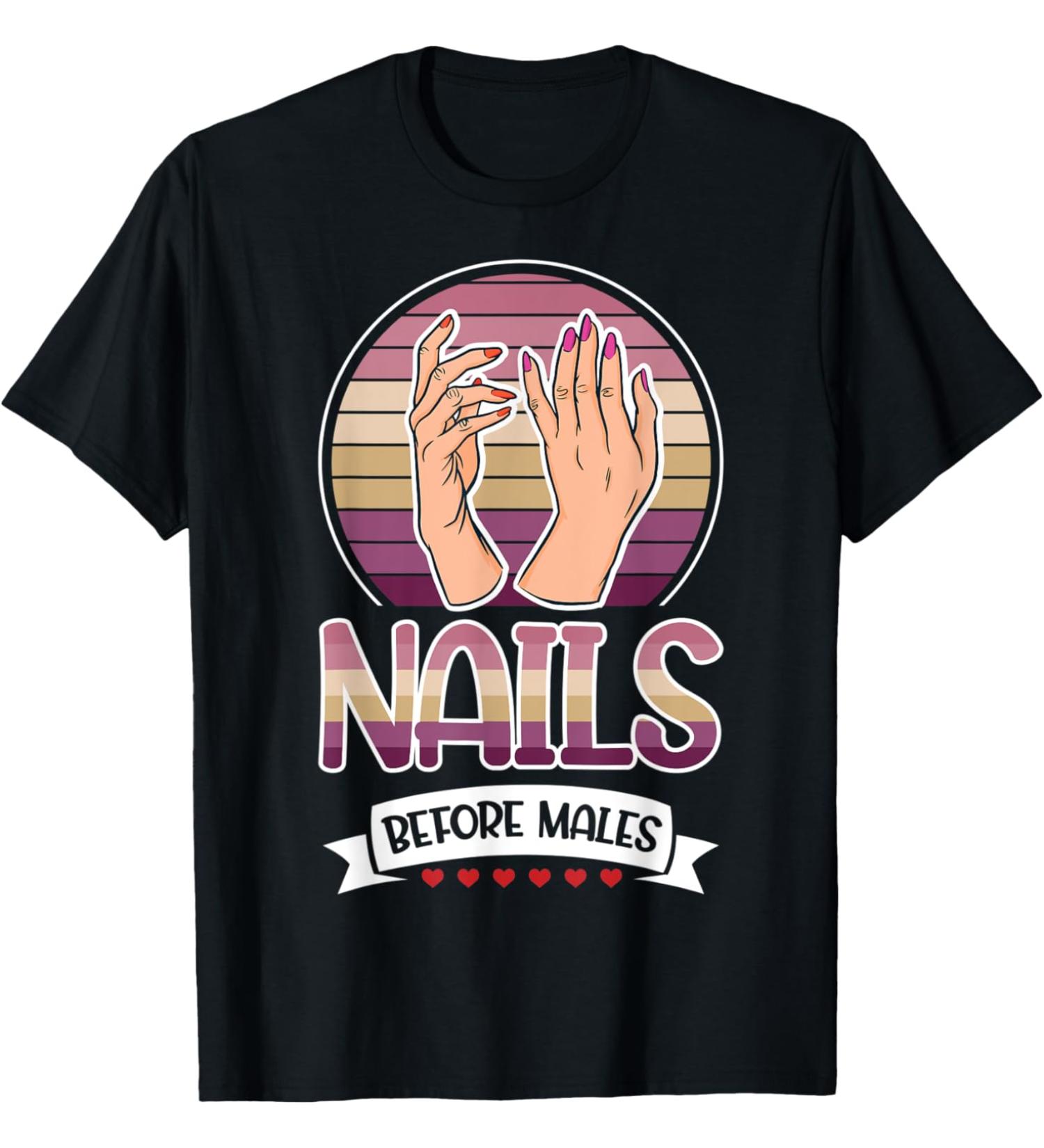 Nail Done Nail Technician Nail Polish Males T-Shirt