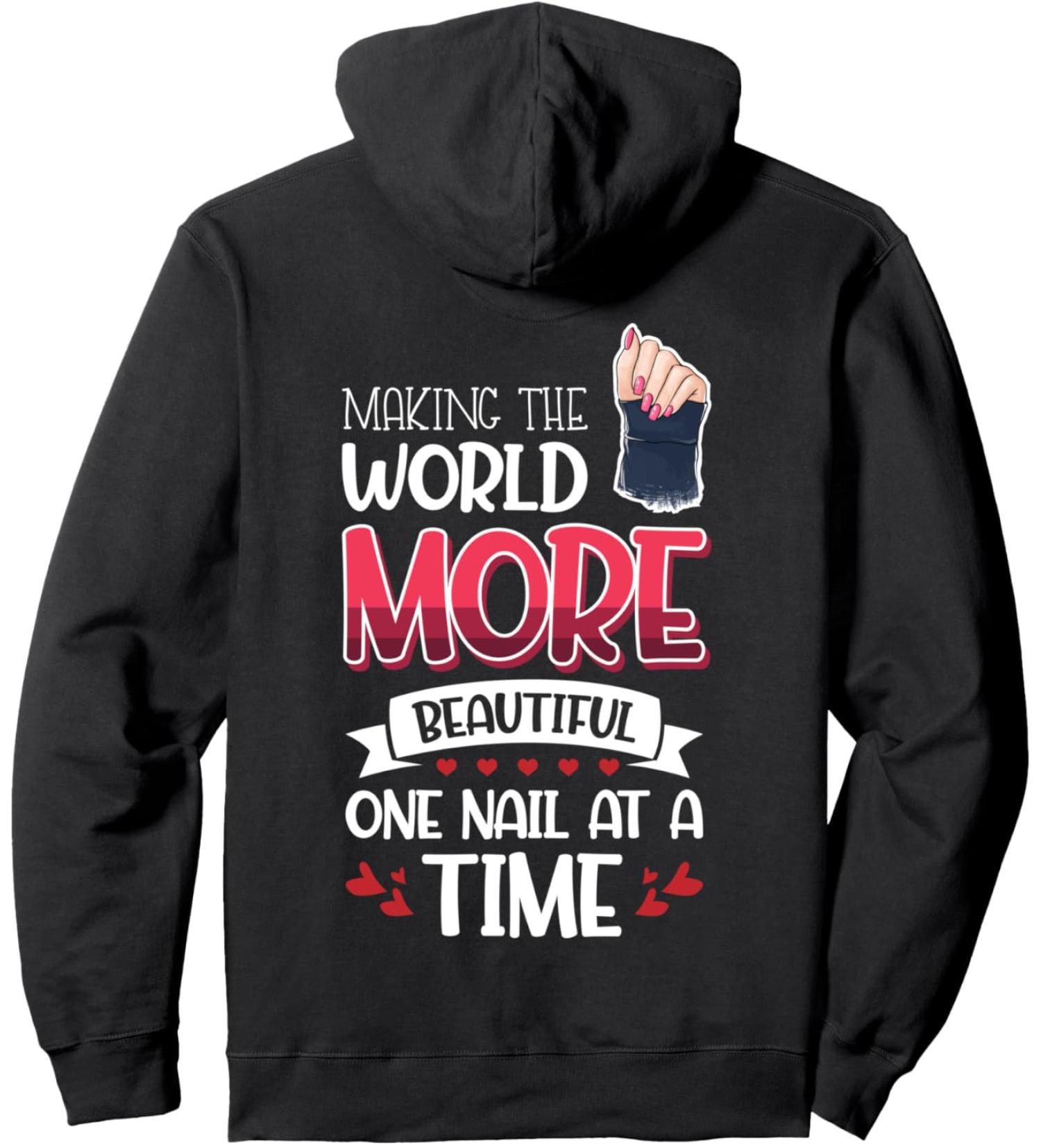 Nail Done Nail Technician Nail Polish Beautiful Pullover Hoodie