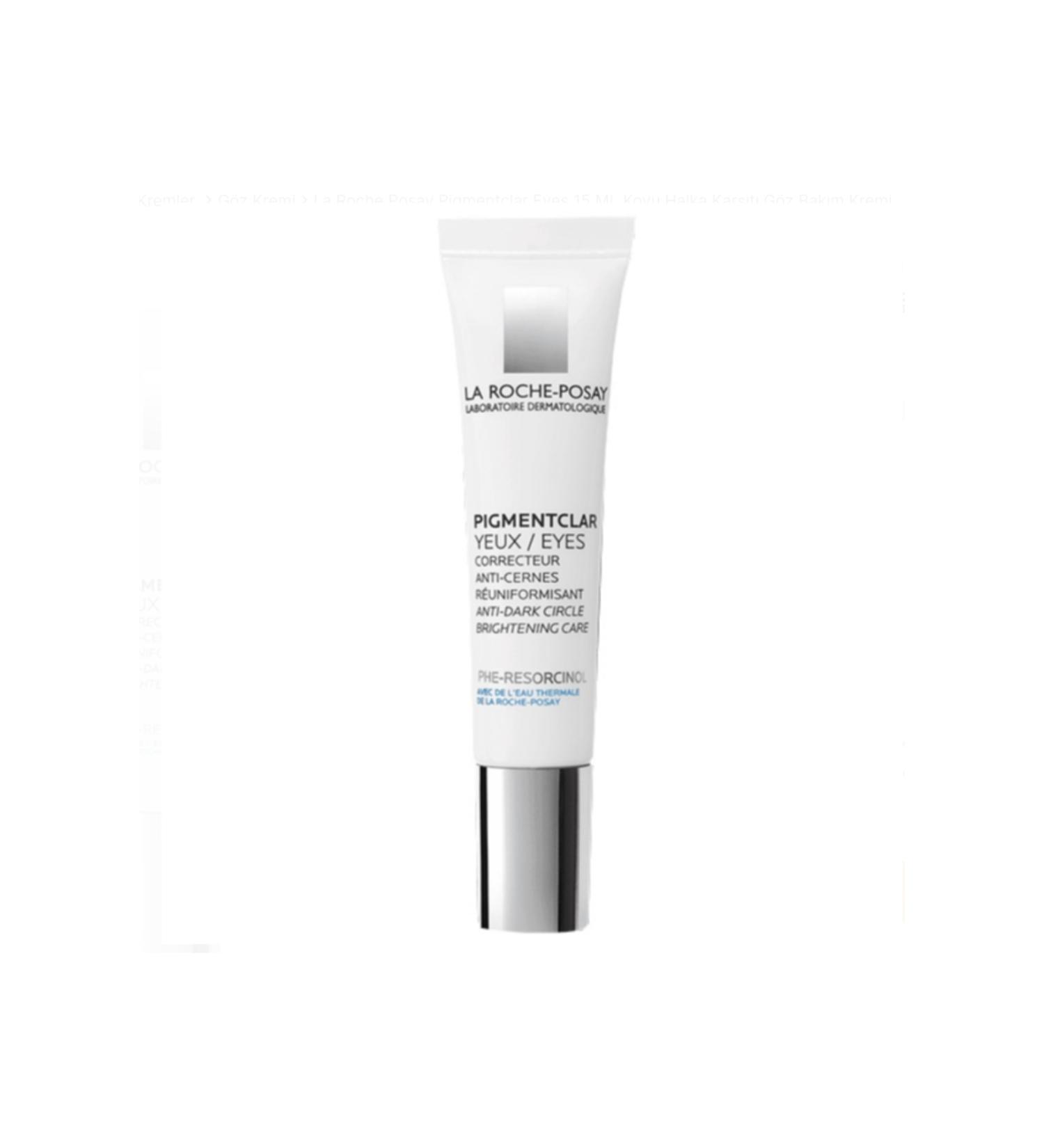 La Roche Posay Anti-Dark Circle Eye Care Cream La Roche Posay Pigmentclar Eyes 15 ML - Buy Online on GoSupps.com