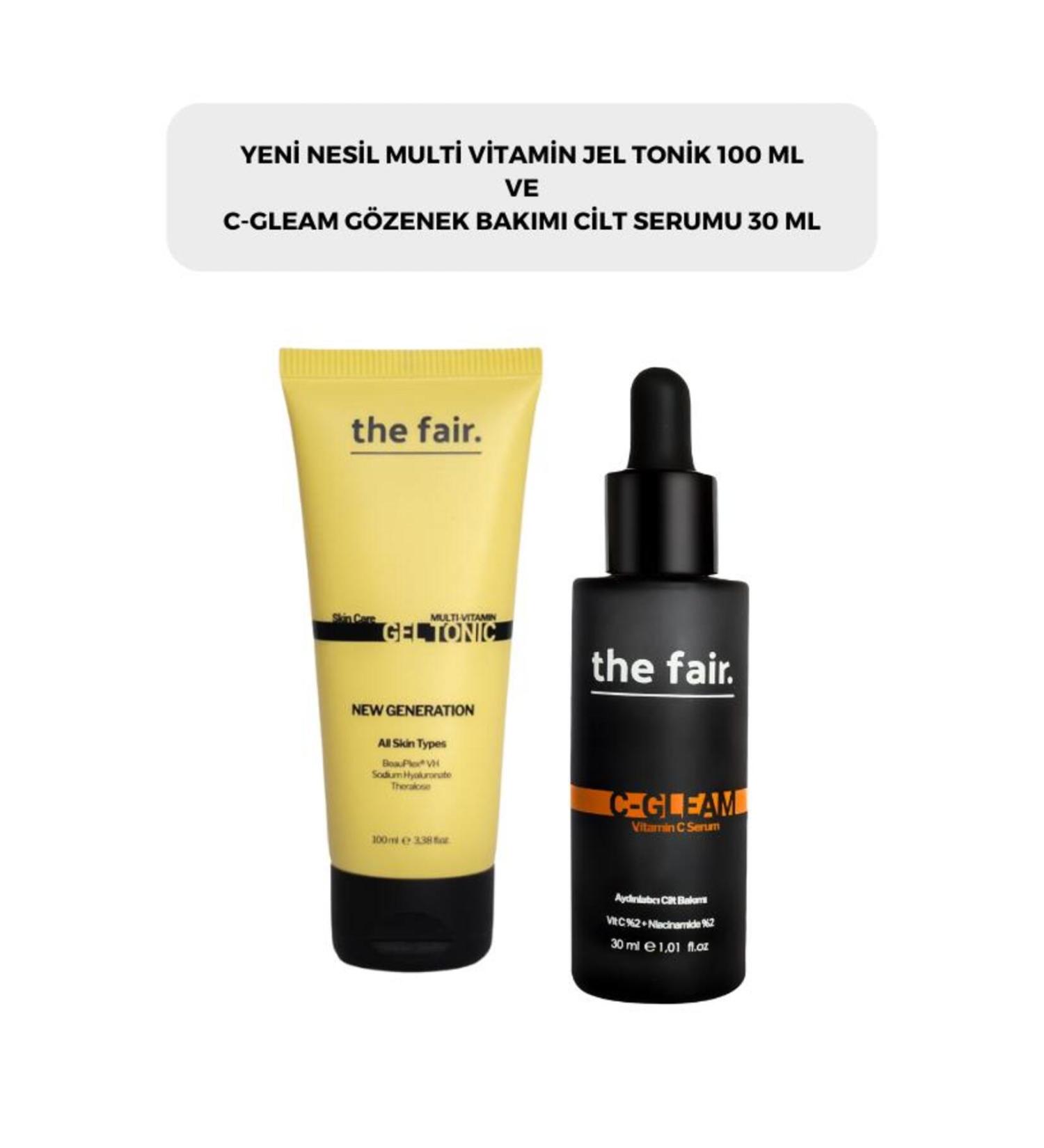 The Fair the fair. Multi Vitamin Gel Toner 100 ml and C-gleam Pore Care Skin Serum 30 ml
