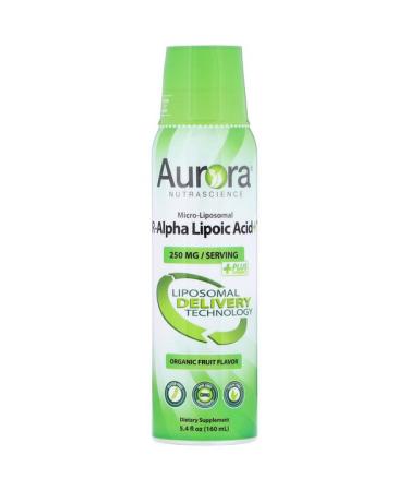 Aurora Nutrascience Micro-Liposomal R-Alpha Lipoic Acid Organic Fruit Flavor 250 mg 5.4 fl oz (160 ml)