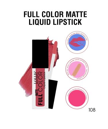Lollis Matte Full Color Lipstick 108 / Matte Liquid Lipstick 108
